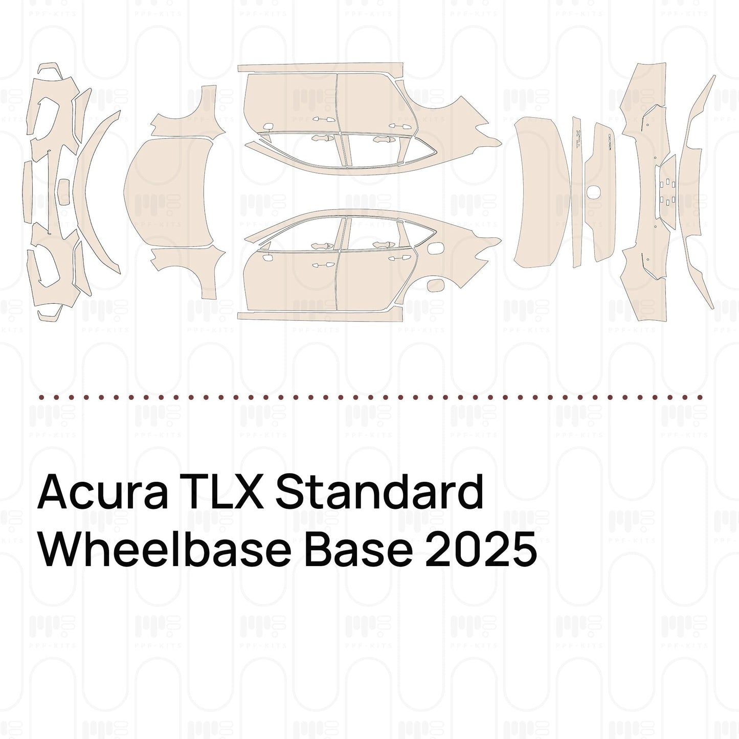 Pre-CutPPFAcuraTLXStandardWheelbaseBase2025