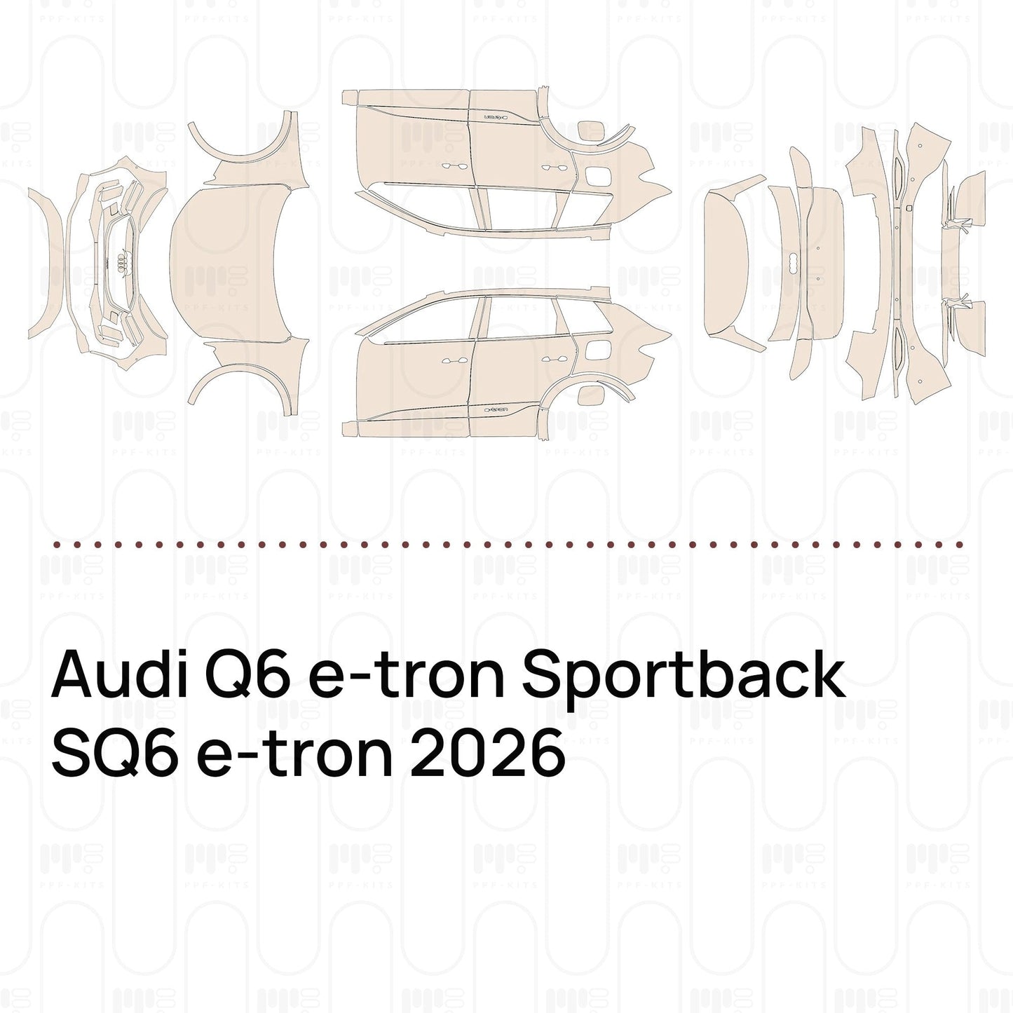Pre-CutPPFAudiQ6e-tronSportbackSQ6e-tron2026