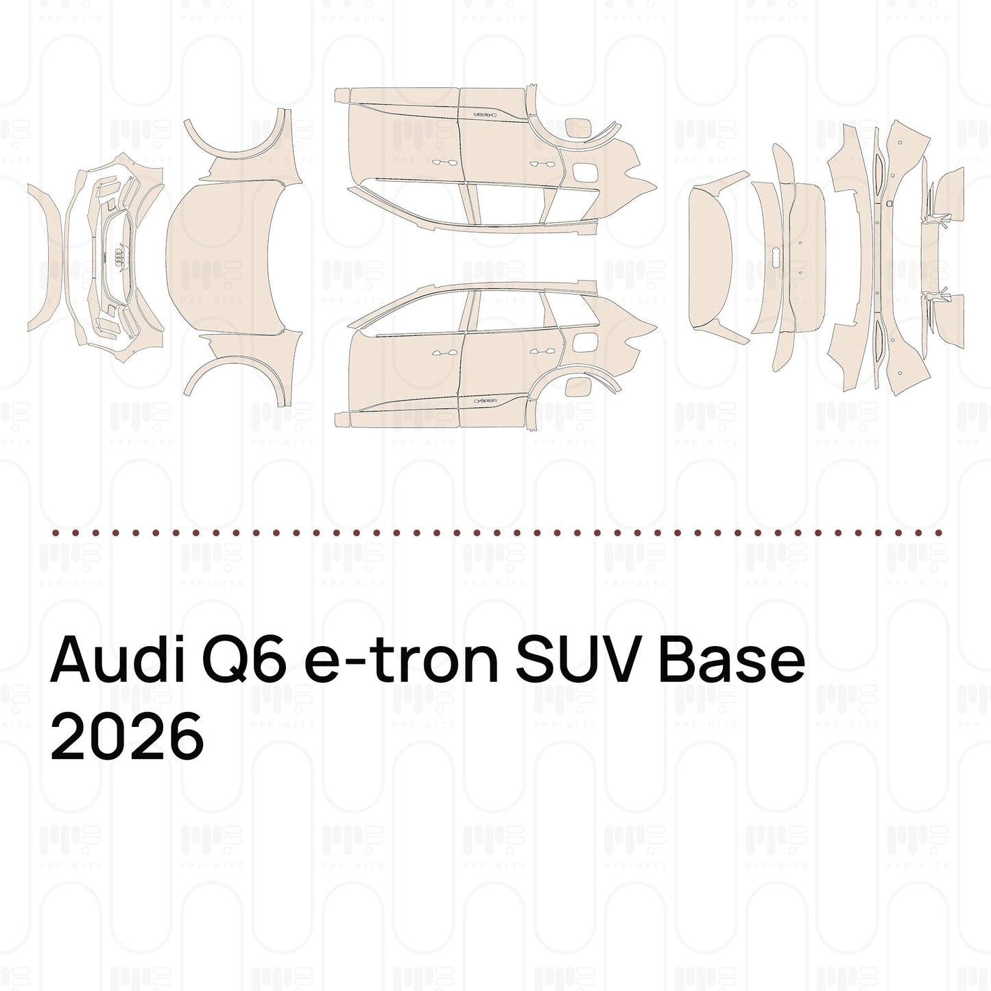 Pre-CutPPFAudiQ6e-tronSUVBase2026