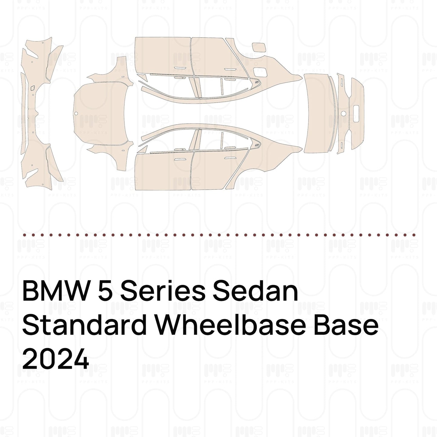 Pre-CutPPFBMW5SeriesSedanStandardWheelbaseBase2024