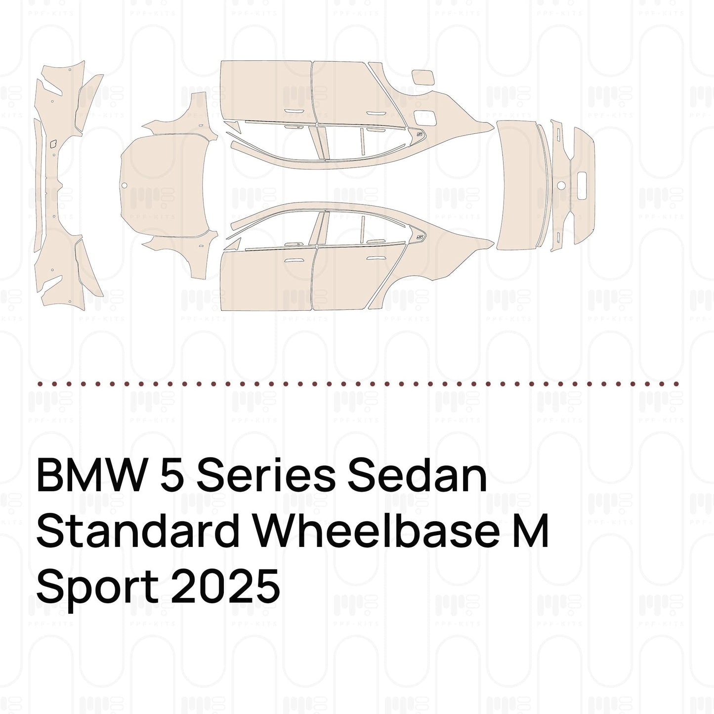 Pre-CutPPFBMW5SeriesSedanStandardWheelbaseMSport2025