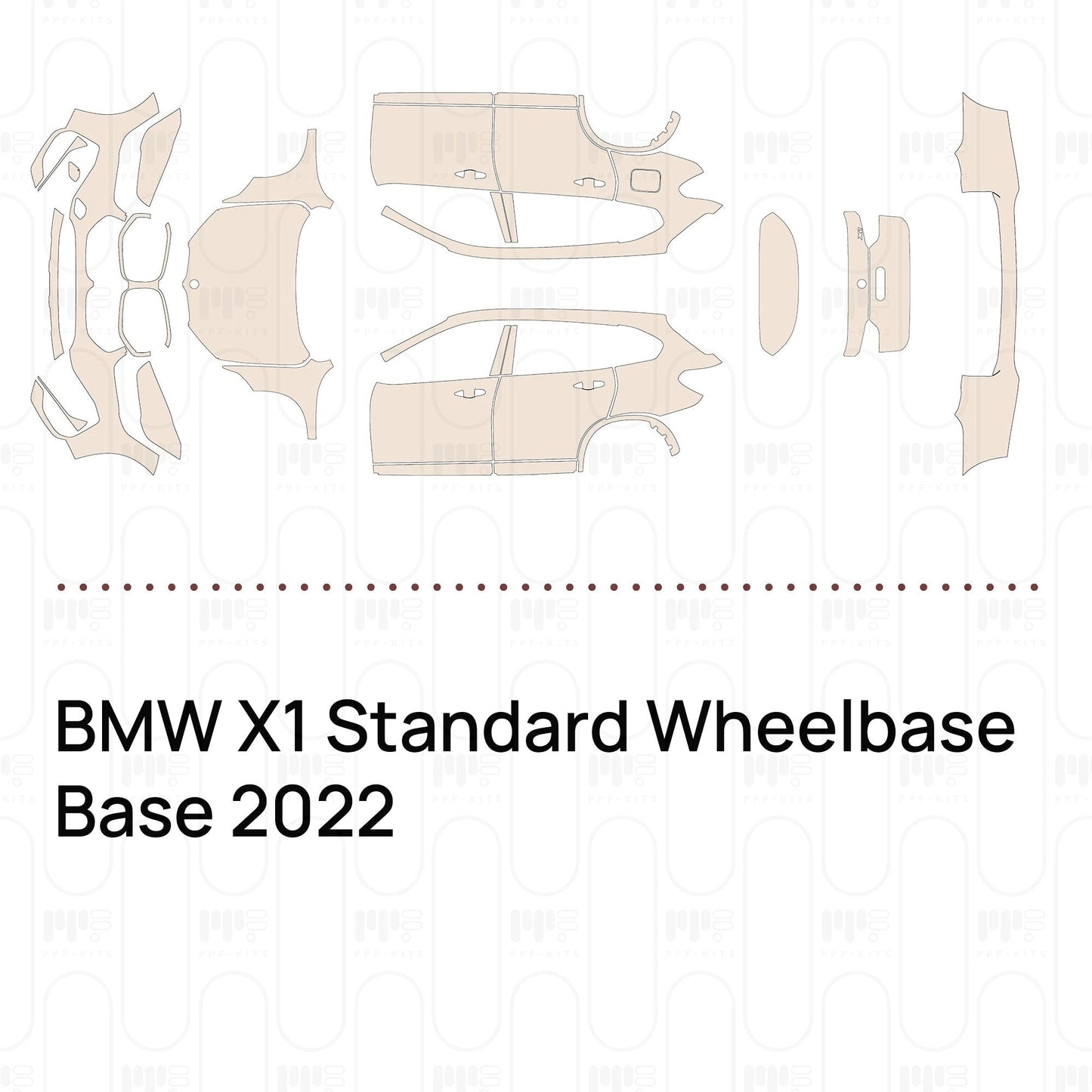 Pre-CutPPFBMWX1StandardWheelbaseBase2022