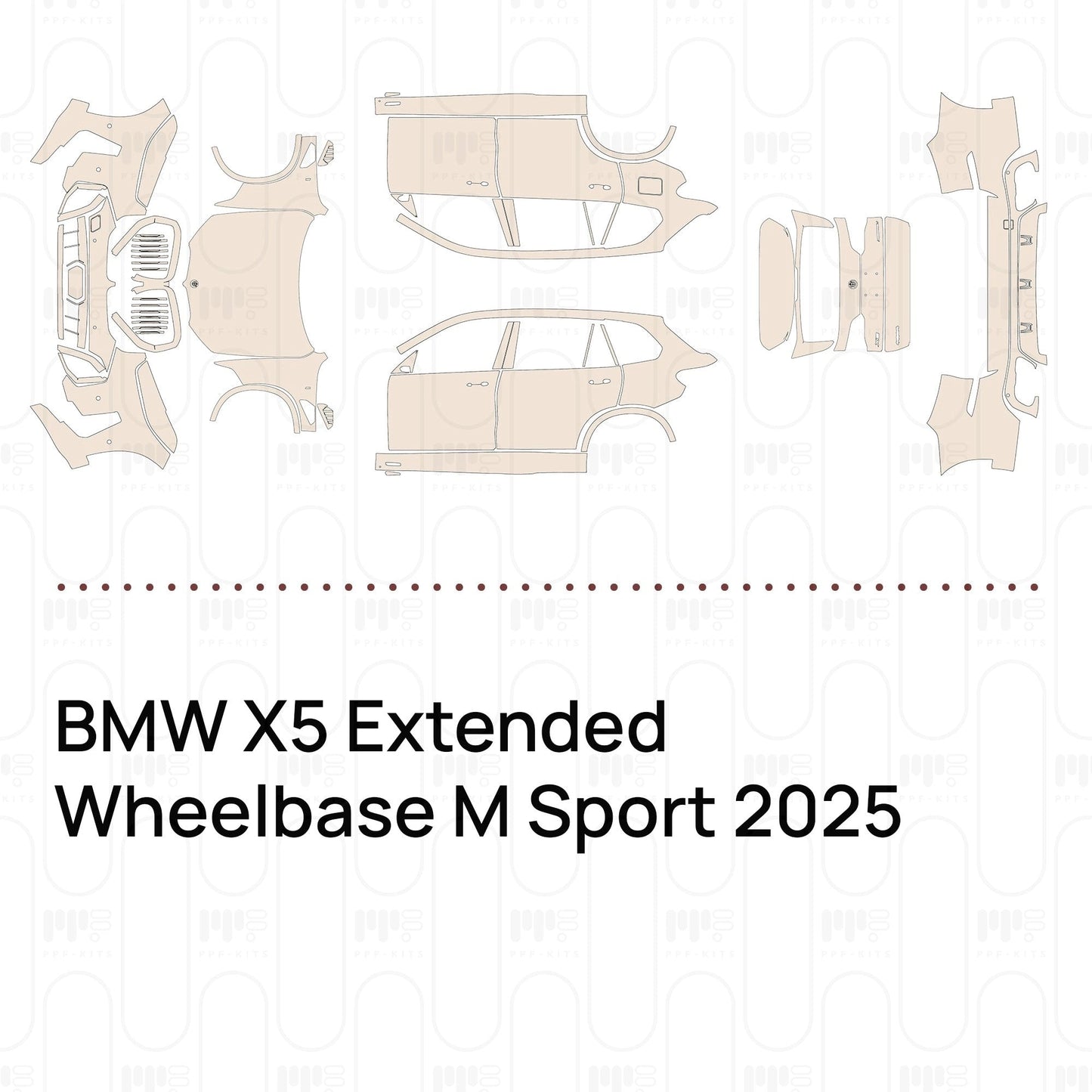 Pre-CutPPFBMWX5ExtendedWheelbaseMSport2025