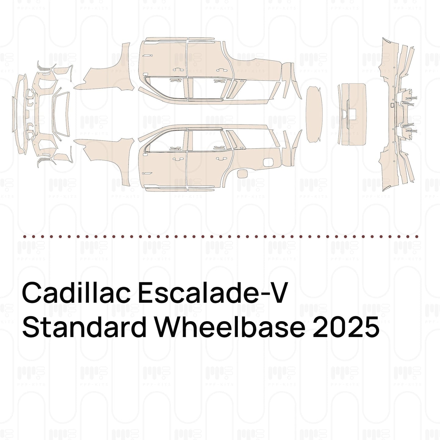 Pre-CutPPFCadillacEscalade-VStandardWheelbase2025