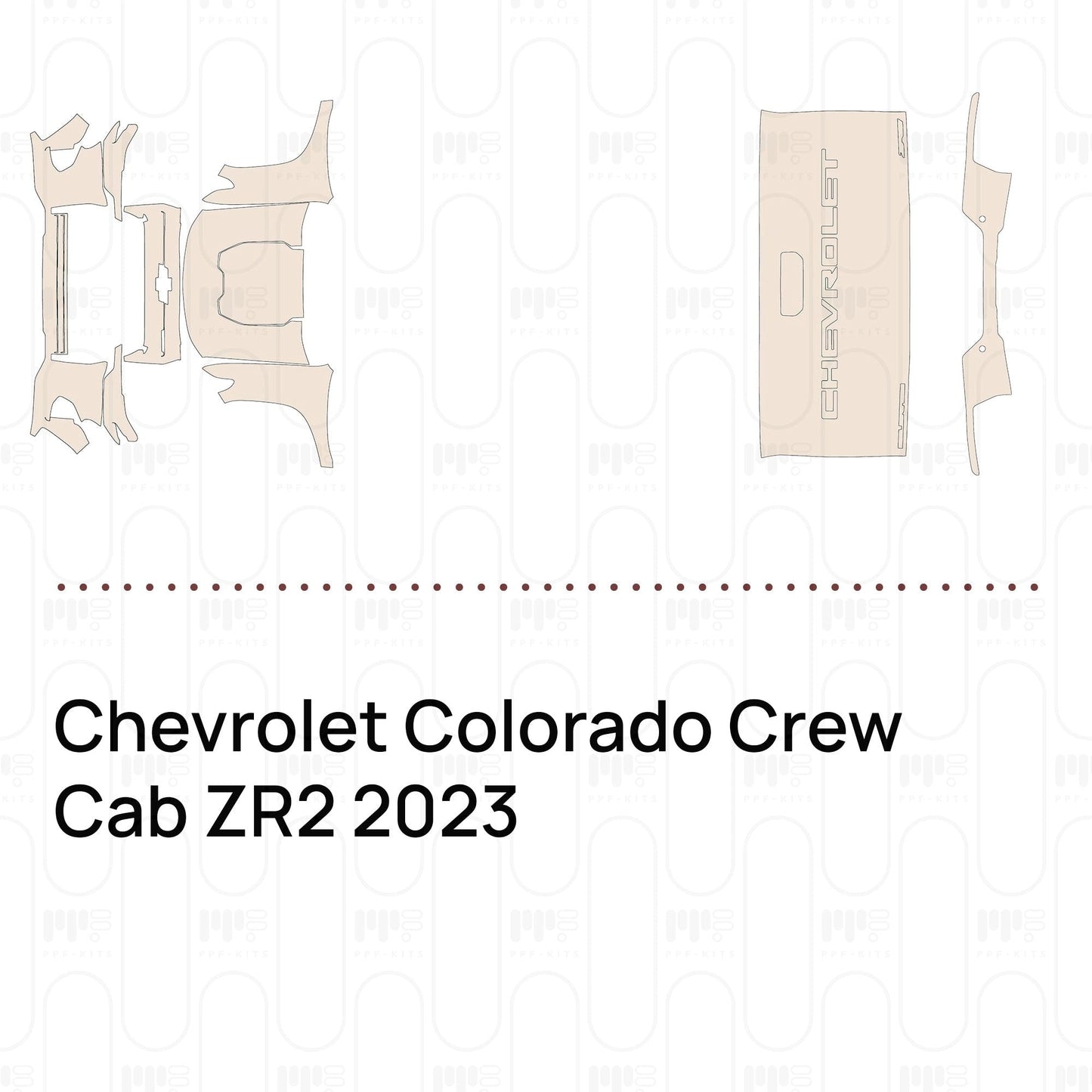 Pre-CutPPFChevroletColoradoCrewCabZR22023