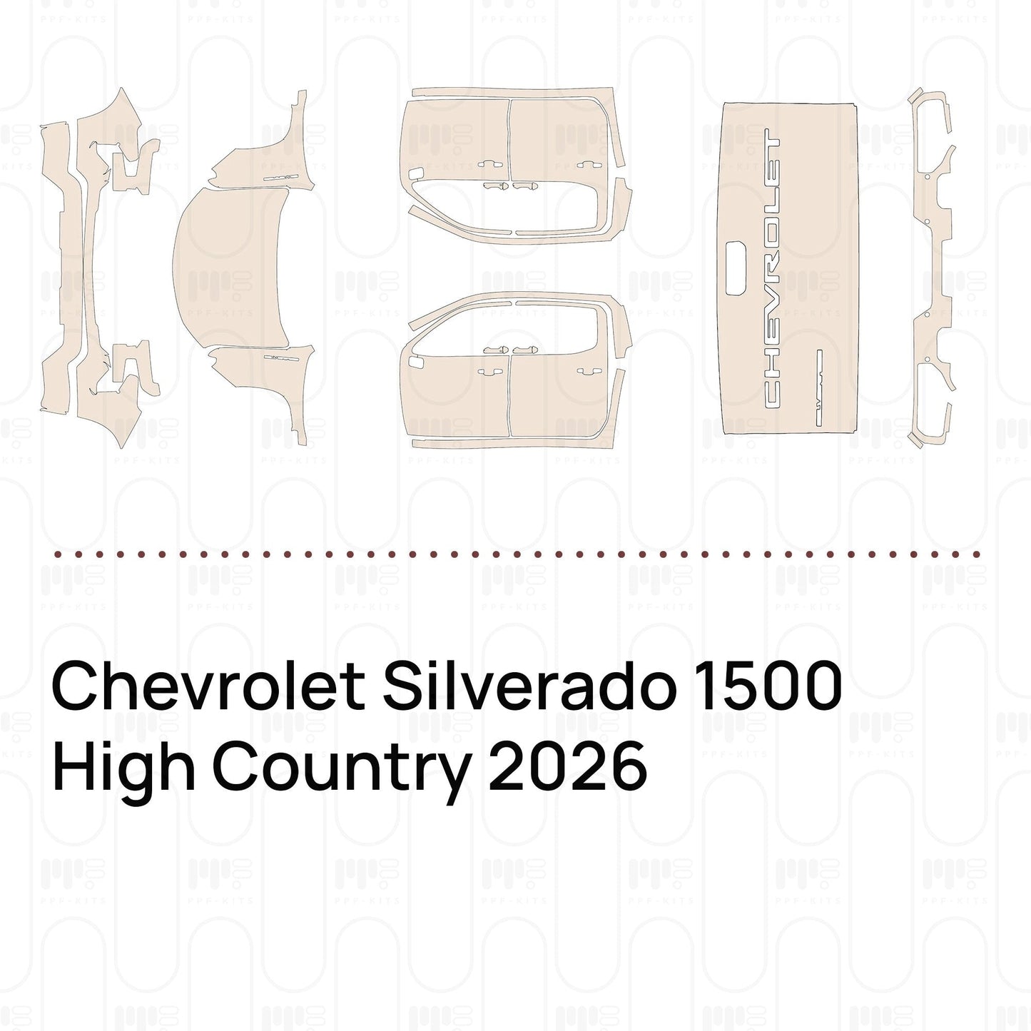 Pre-CutPPFChevroletSilverado1500HighCountry2026