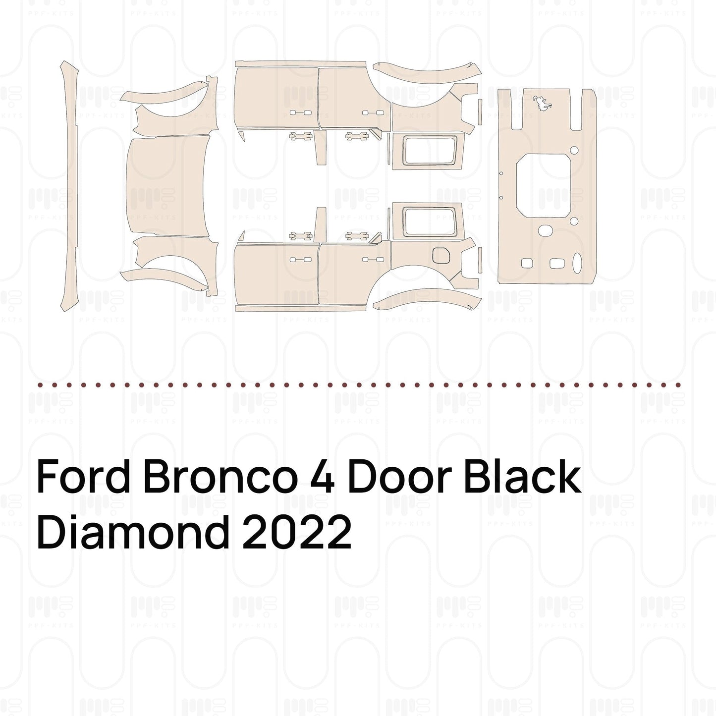 Pre-CutPPFFordBronco4DoorBlackDiamond2022