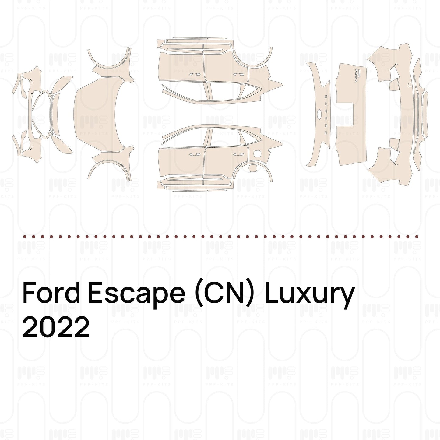 Pre-CutPPFFordEscape(CN)Luxury2022