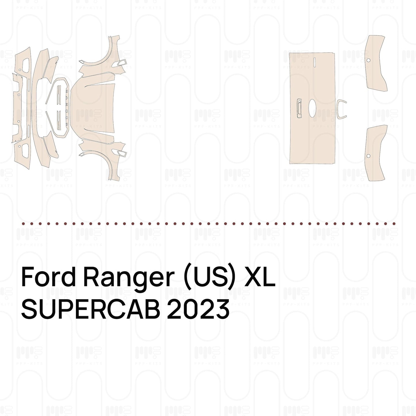 Pre-CutPPFFordRanger(US)XLSUPERCAB2023