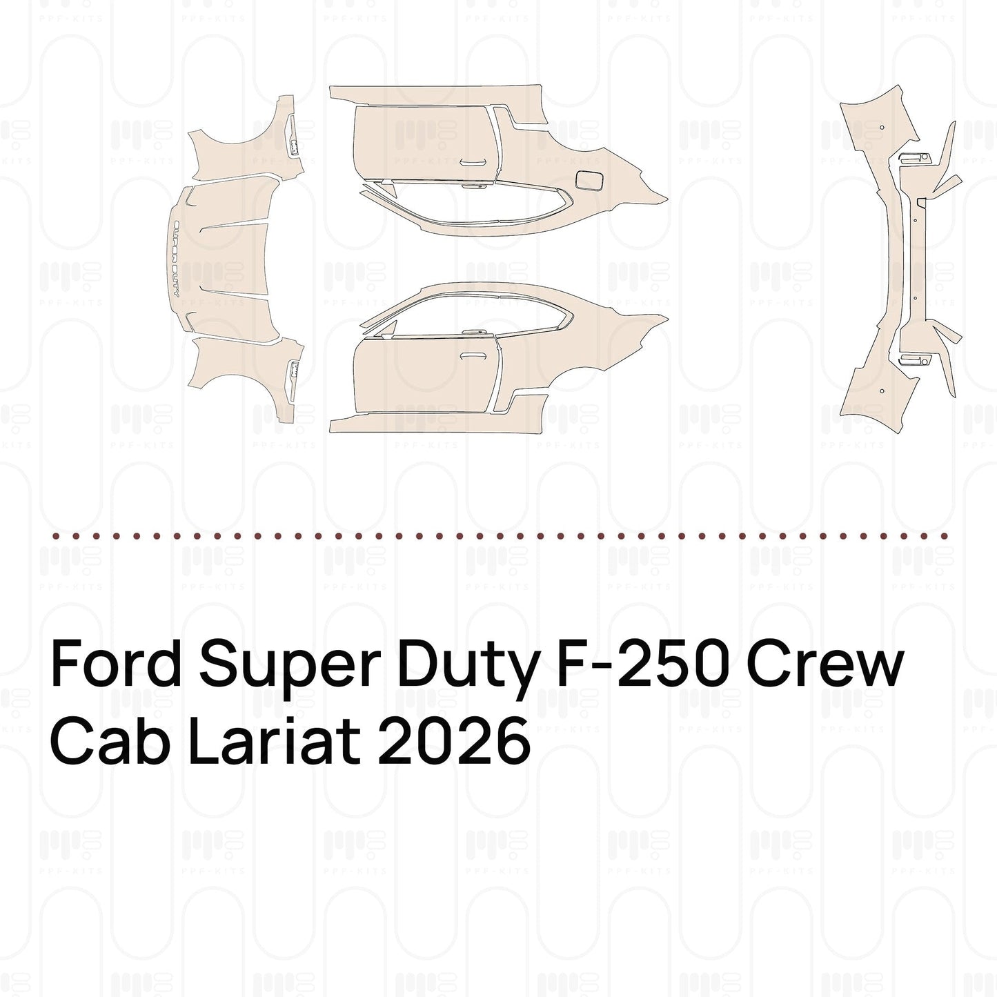 Pre-CutPPFFordSuperDutyF-250CrewCabLariat2026