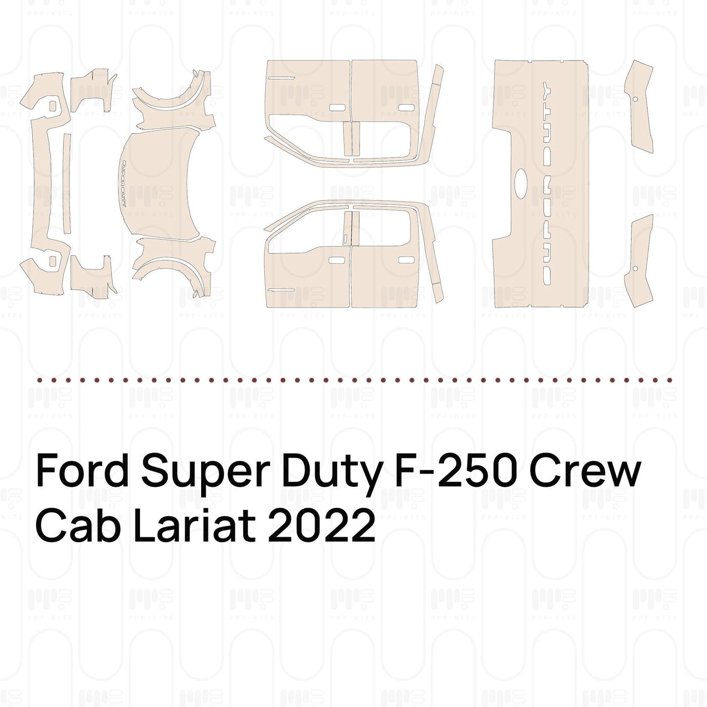 Pre-CutPPFFordSuperDutyF-250CrewCabLariat2022