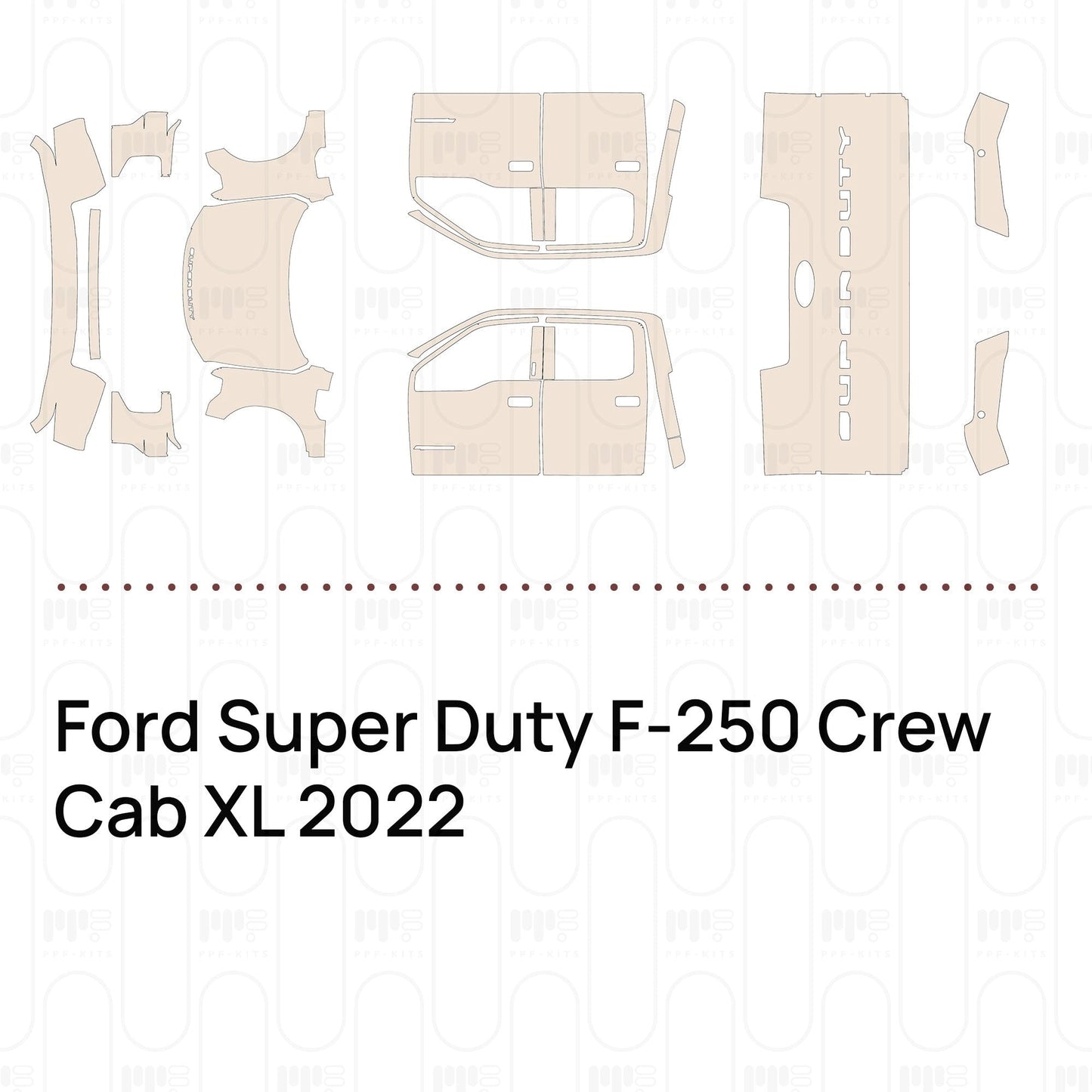Pre-CutPPFFordSuperDutyF-250CrewCabXL2022