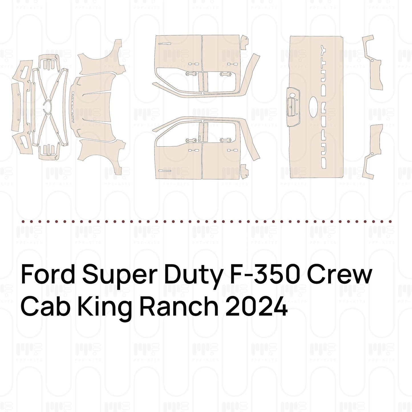 Pre-CutPPFFordSuperDutyF-350CrewCabKingRanch2024