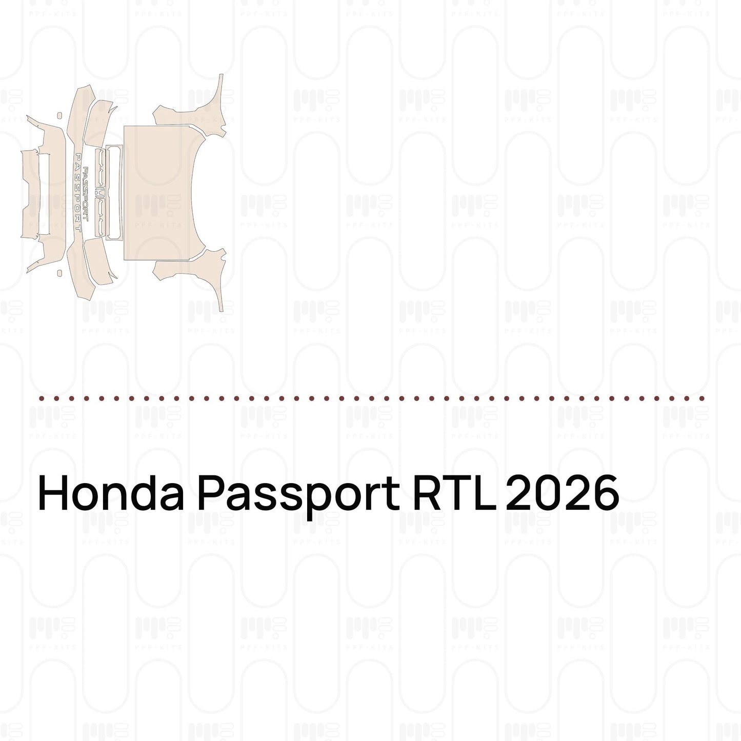 Pre-CutPPFHondaPassportRTL2026
