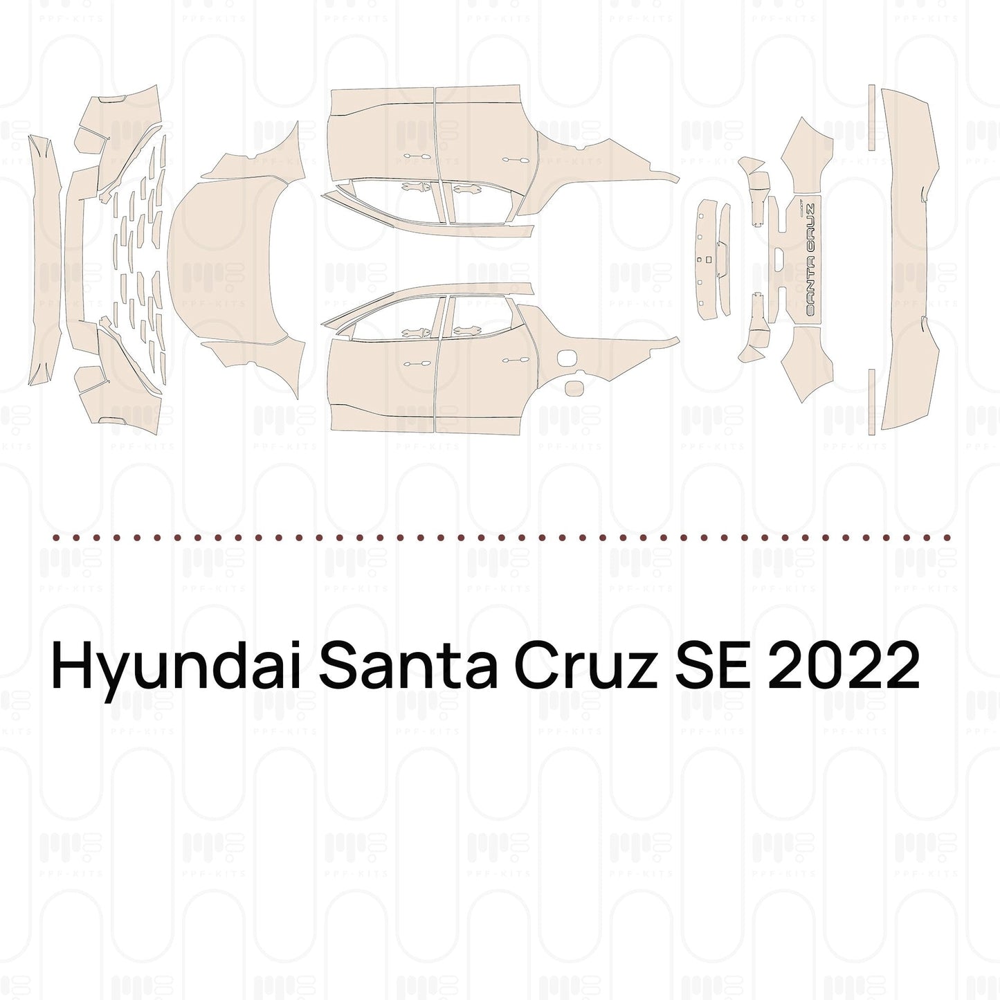 Pre-CutPPFHyundaiSantaCruzSE2022
