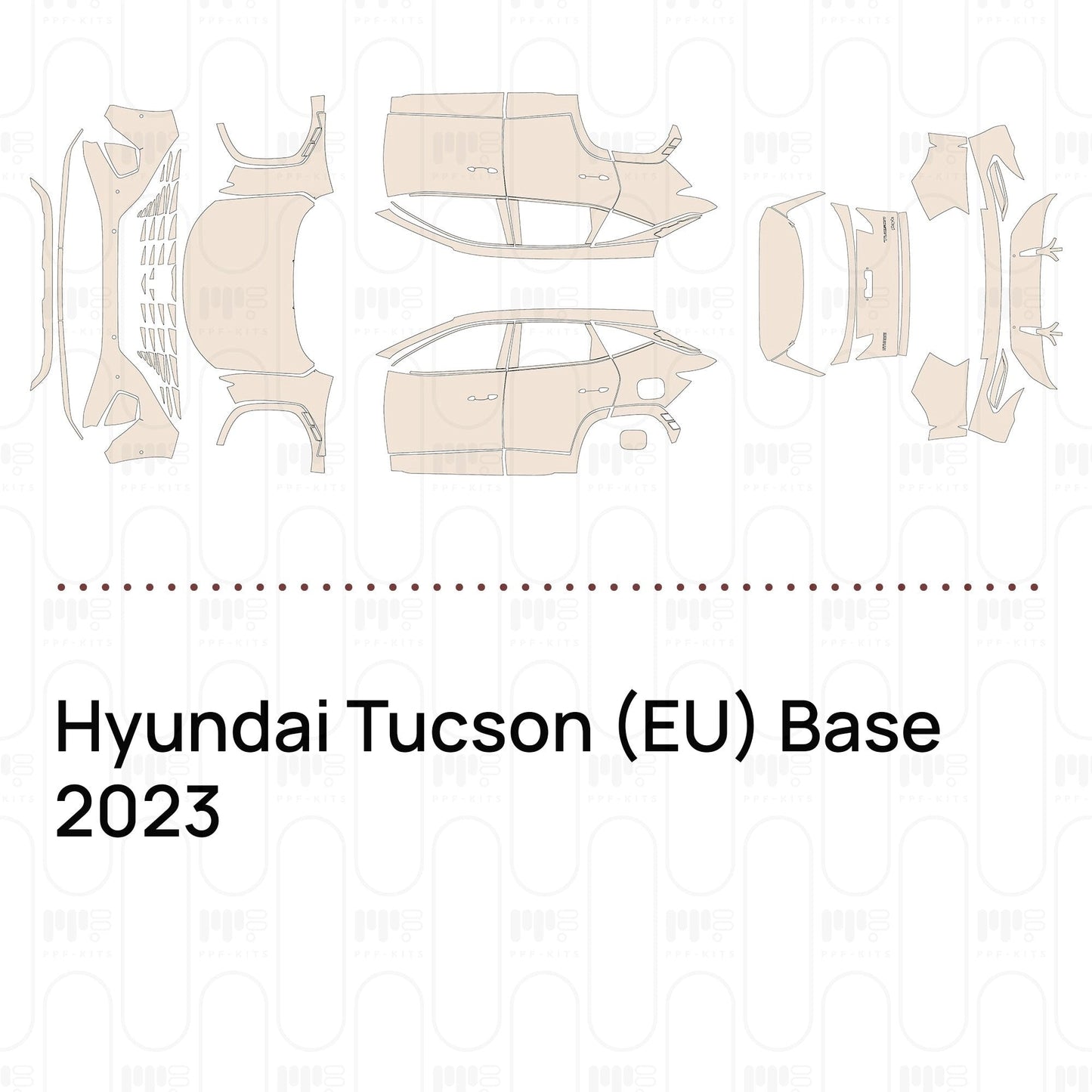 Pre-CutPPFHyundaiTucson(EU)Base2023