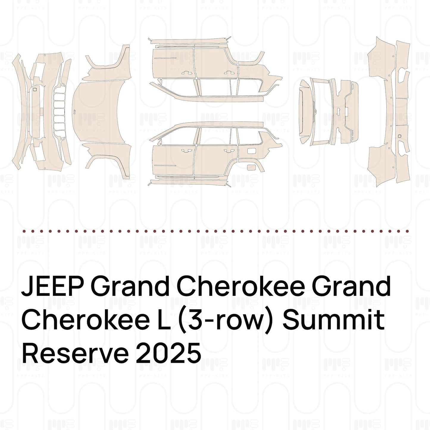 Pre-CutPPFJEEPGrandCherokeeGrandCherokeeL(3-row)SummitReserve2025