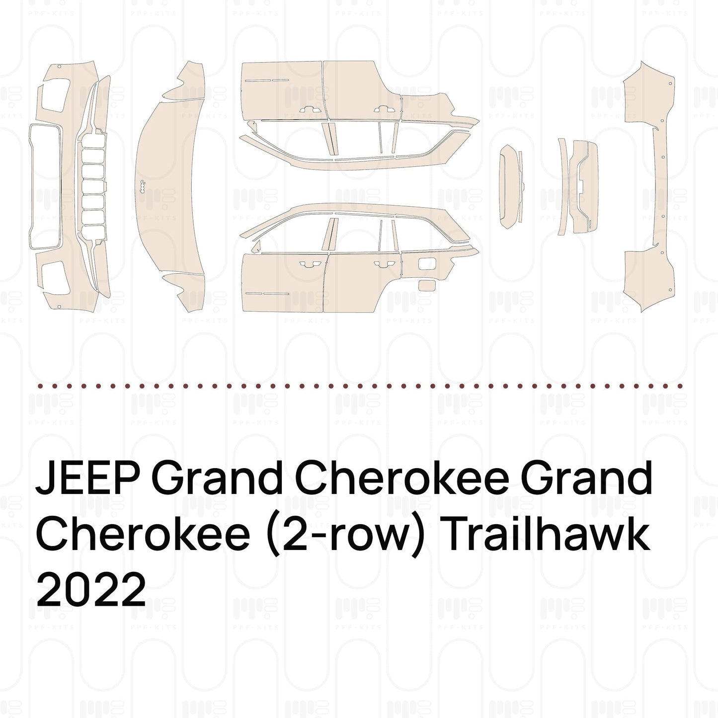 Pre-CutPPFJEEPGrandCherokeeGrandCherokee(2-row)Trailhawk2022
