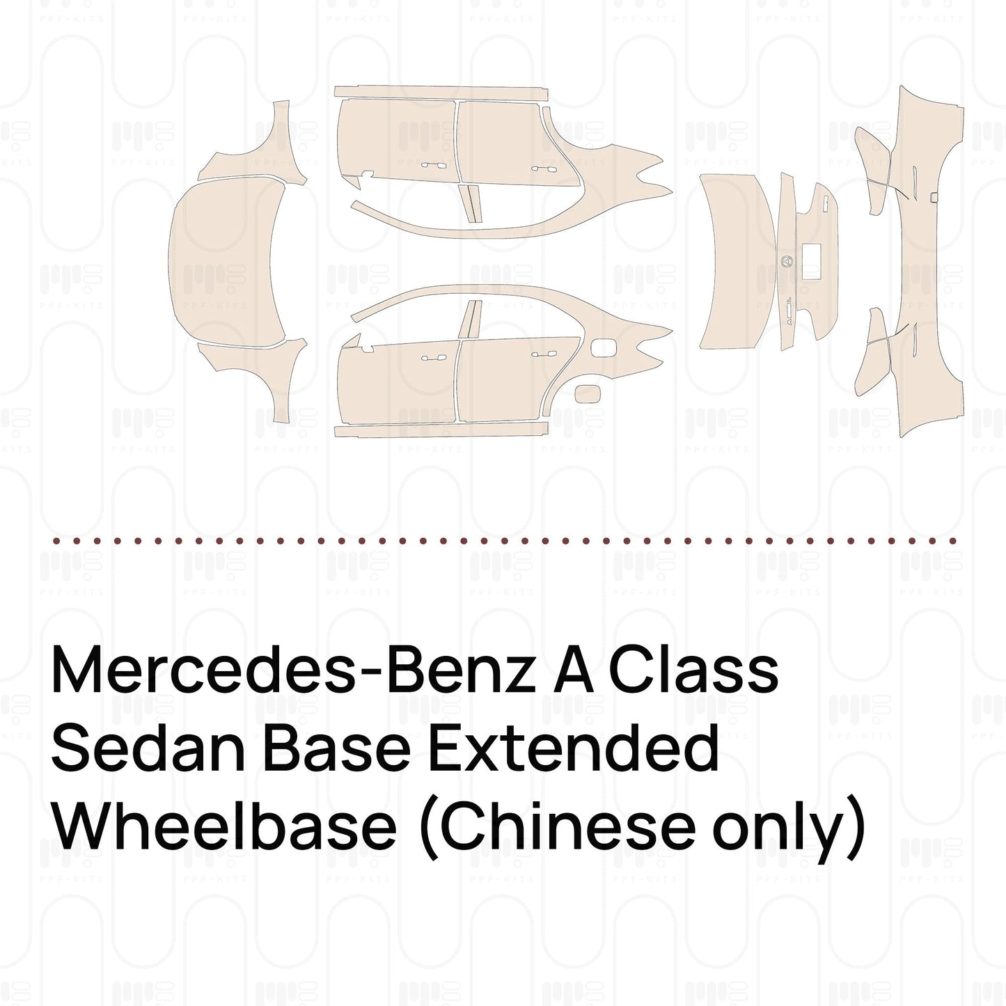 Pre-CutPPFMercedes-BenzAClassSedanBaseExtendedWheelbase(Chineseonly)2025