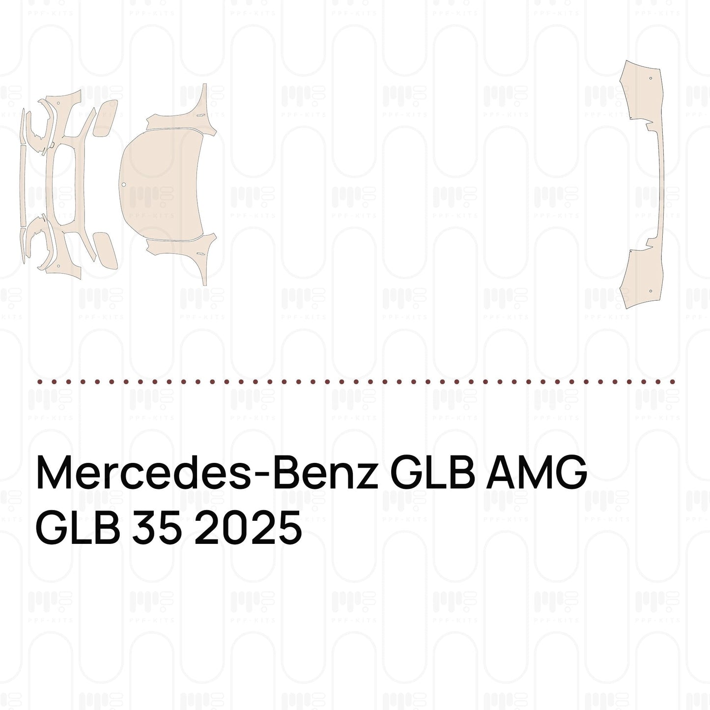 Pre-CutPPFMercedes-BenzGLBAMGGLB352025