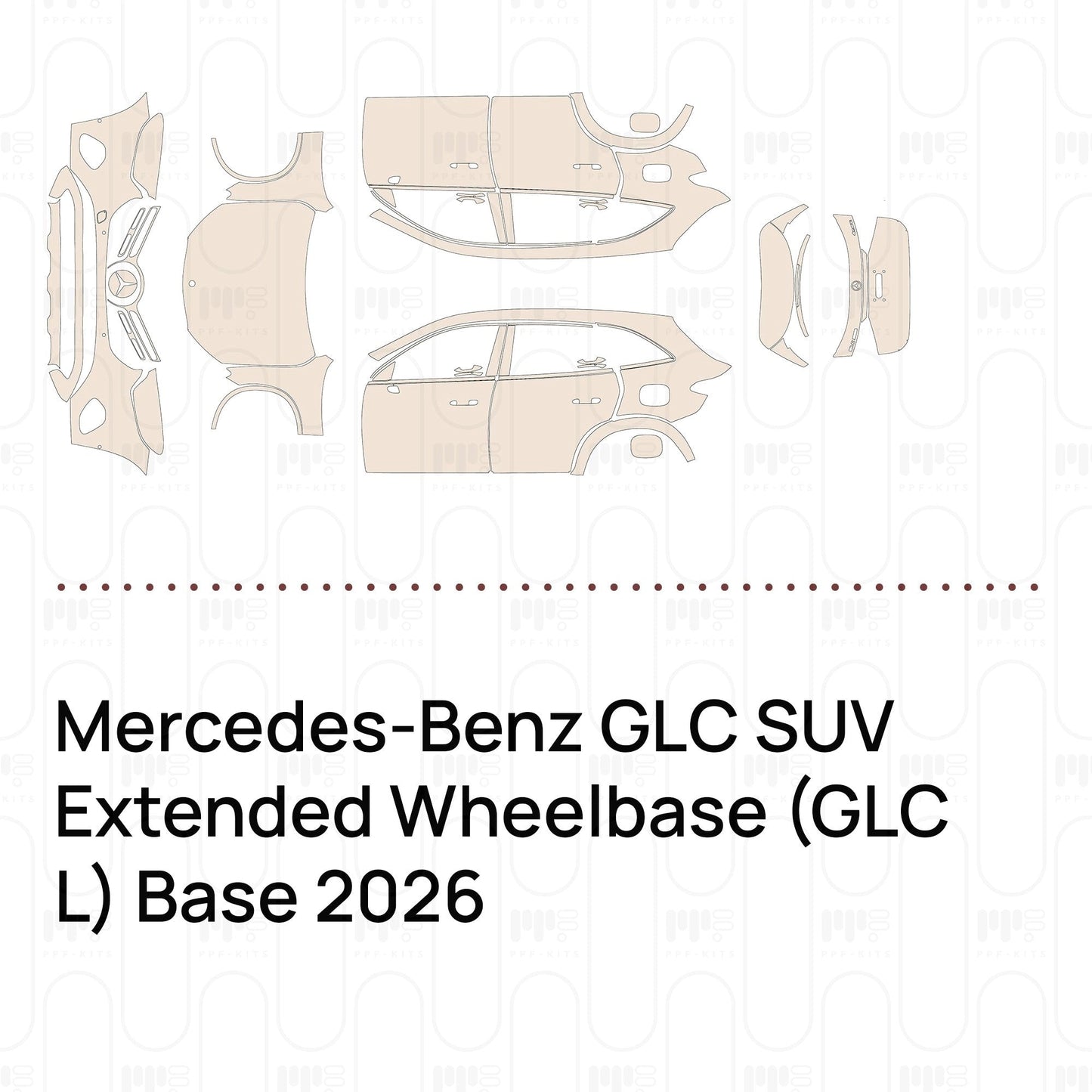 Pre-CutPPFMercedes-BenzGLCSUVExtendedWheelbase(GLCL)Base2026