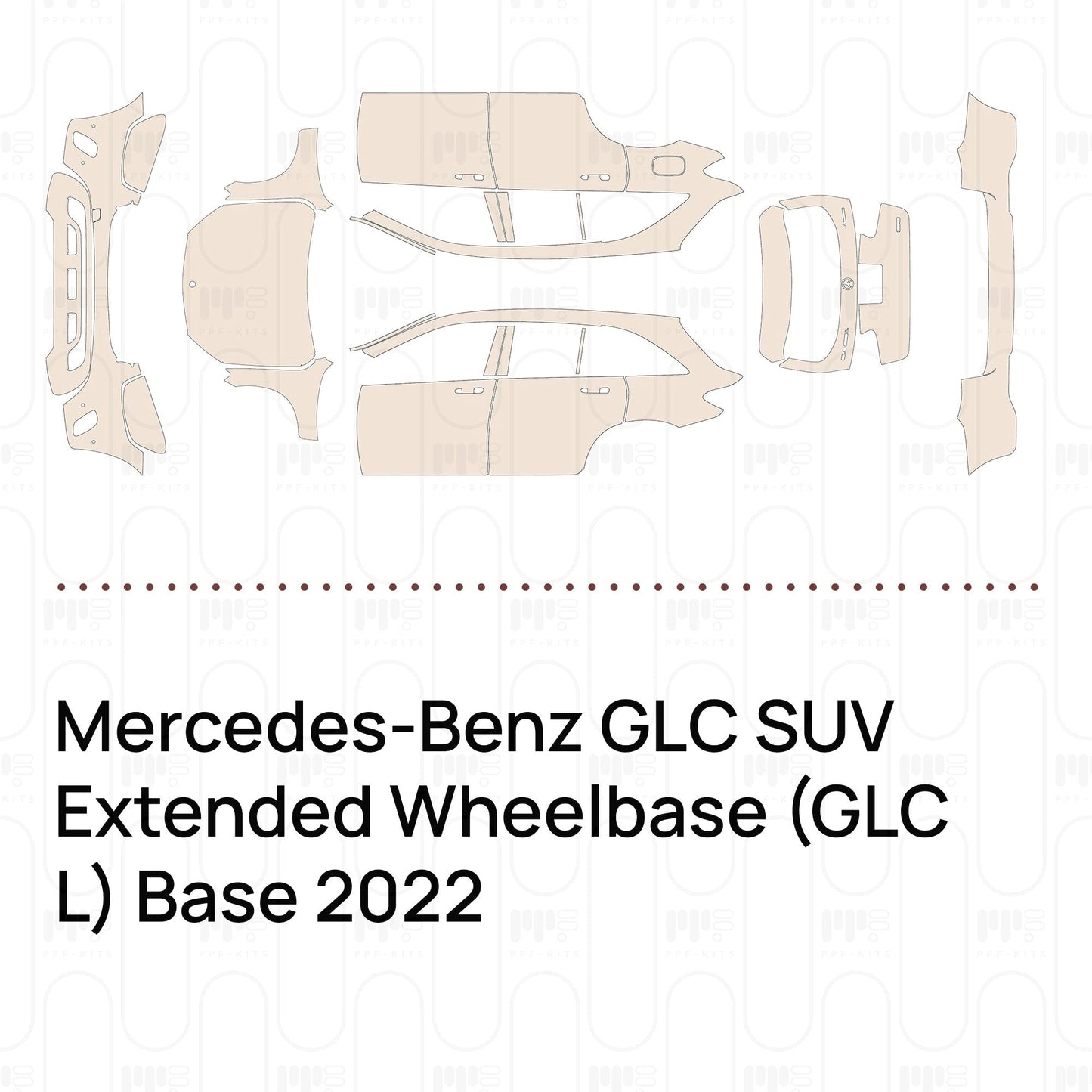 Pre-CutPPFMercedes-BenzGLCSUVExtendedWheelbase(GLCL)Base2022