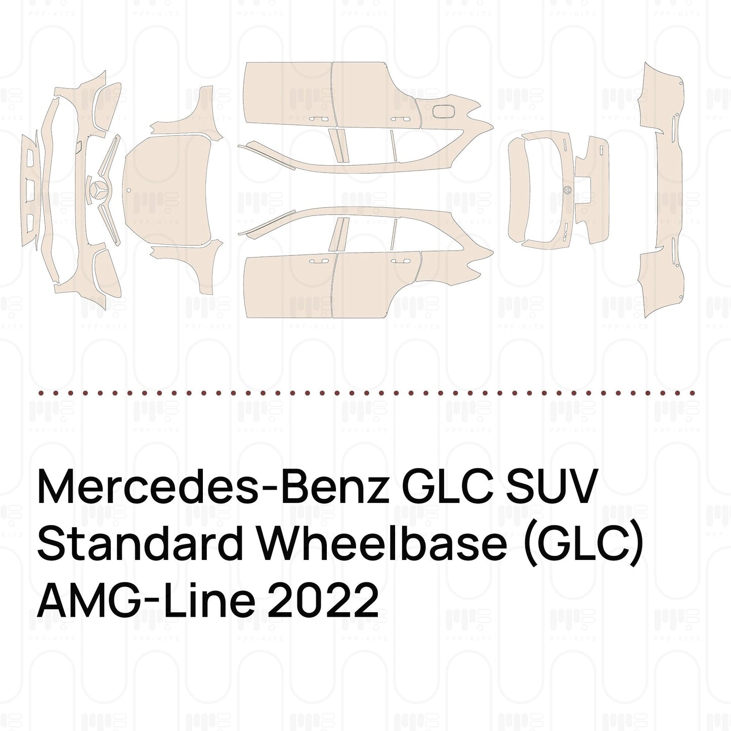 Pre-CutPPFMercedes-BenzGLCSUVStandardWheelbase(GLC)AMG-Line2022