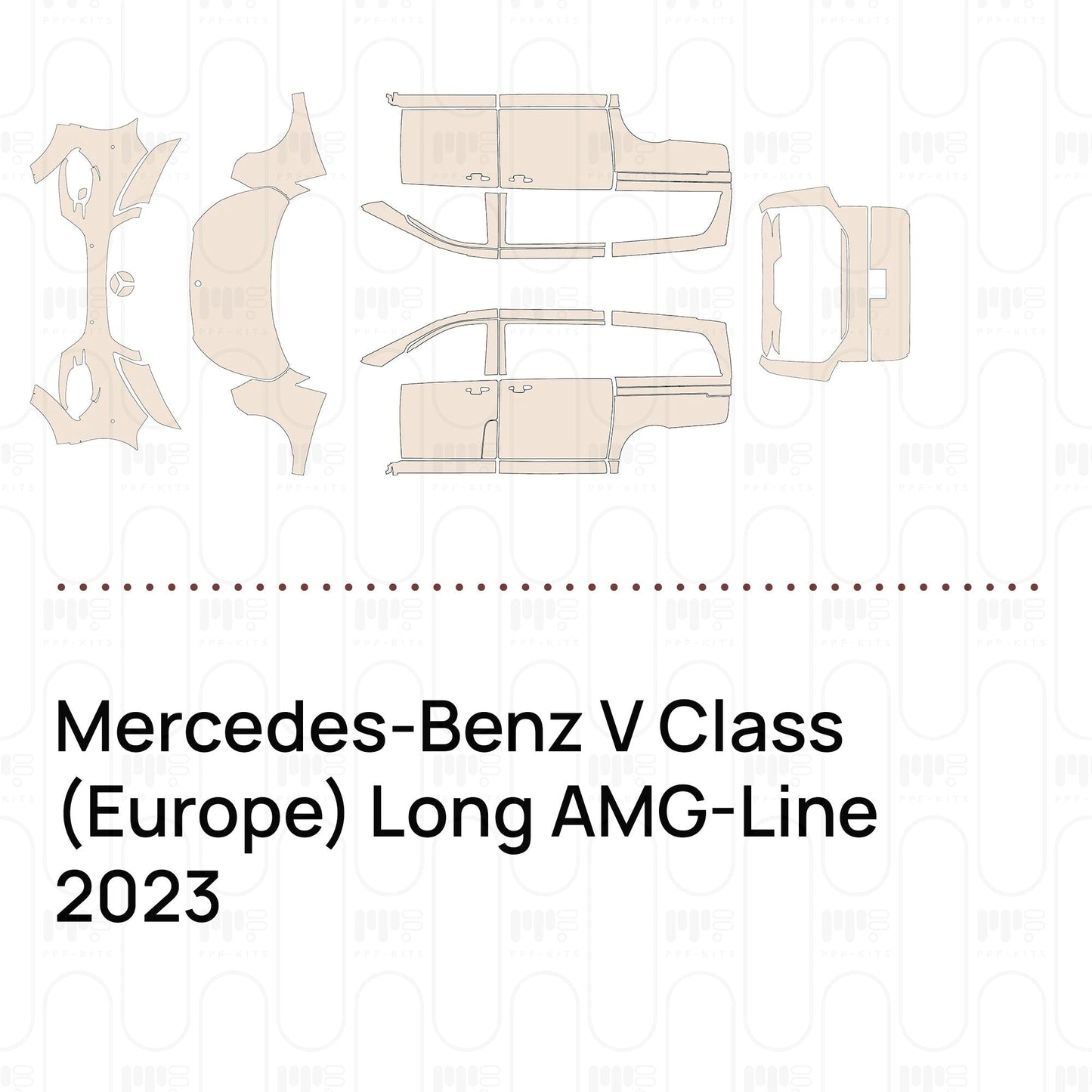 Pre-CutPPFMercedes-BenzVClass(Europe)LongAMG-Line2023