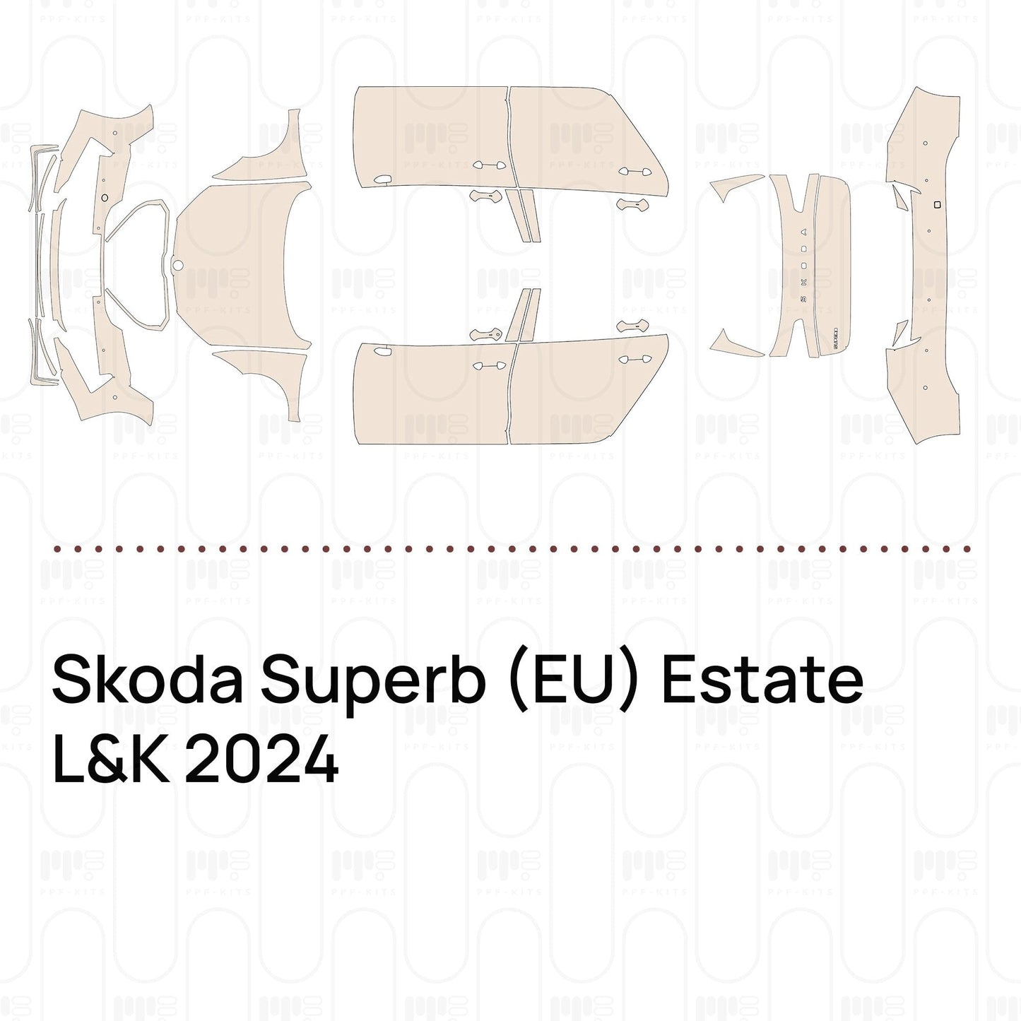 Pre-CutPPFSkodaSuperb(EU)EstateL&K2024