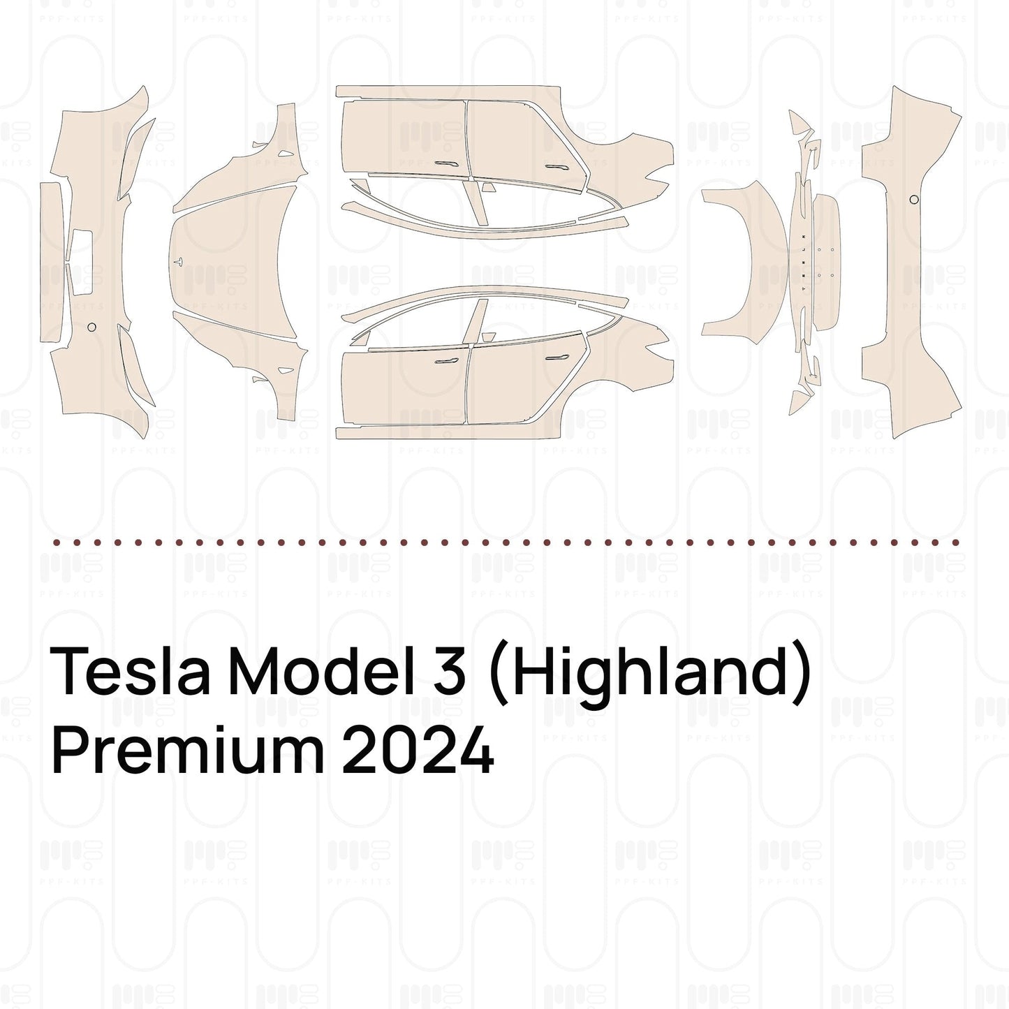 Pre-CutPPFTeslaModel3(Highland)Premium2024