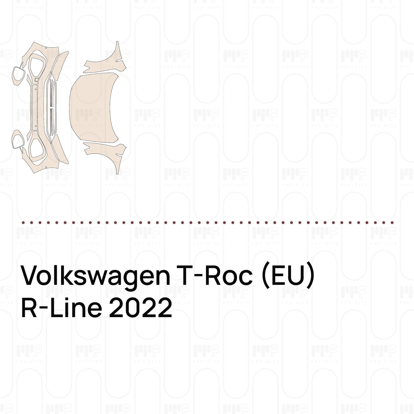 Pre-CutPPFVolkswagenT-Roc(EU)R-Line2022