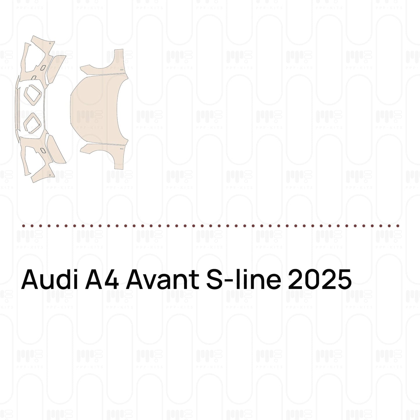 Pre-CutPPFAudiA4AvantS-Line2025