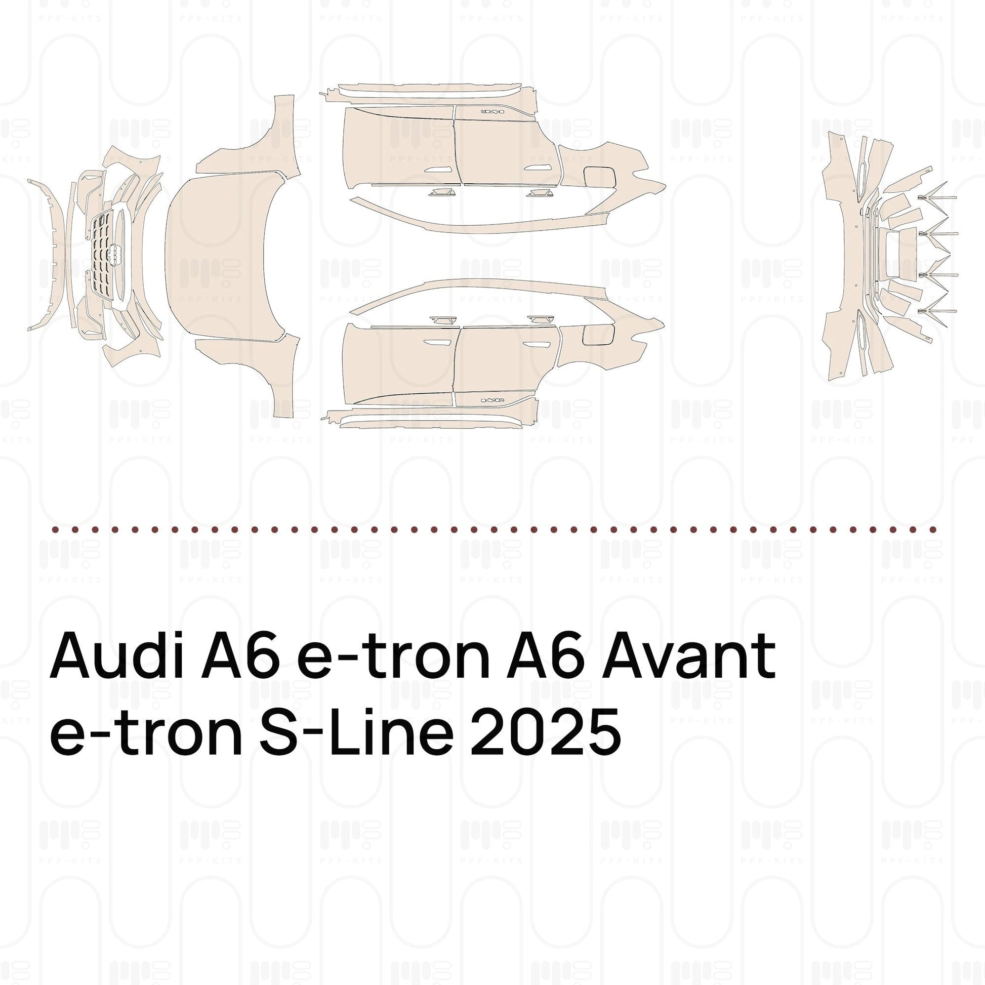 Pre-CutPPFAudiA6e-tronA6Avante-tronS-Line2025