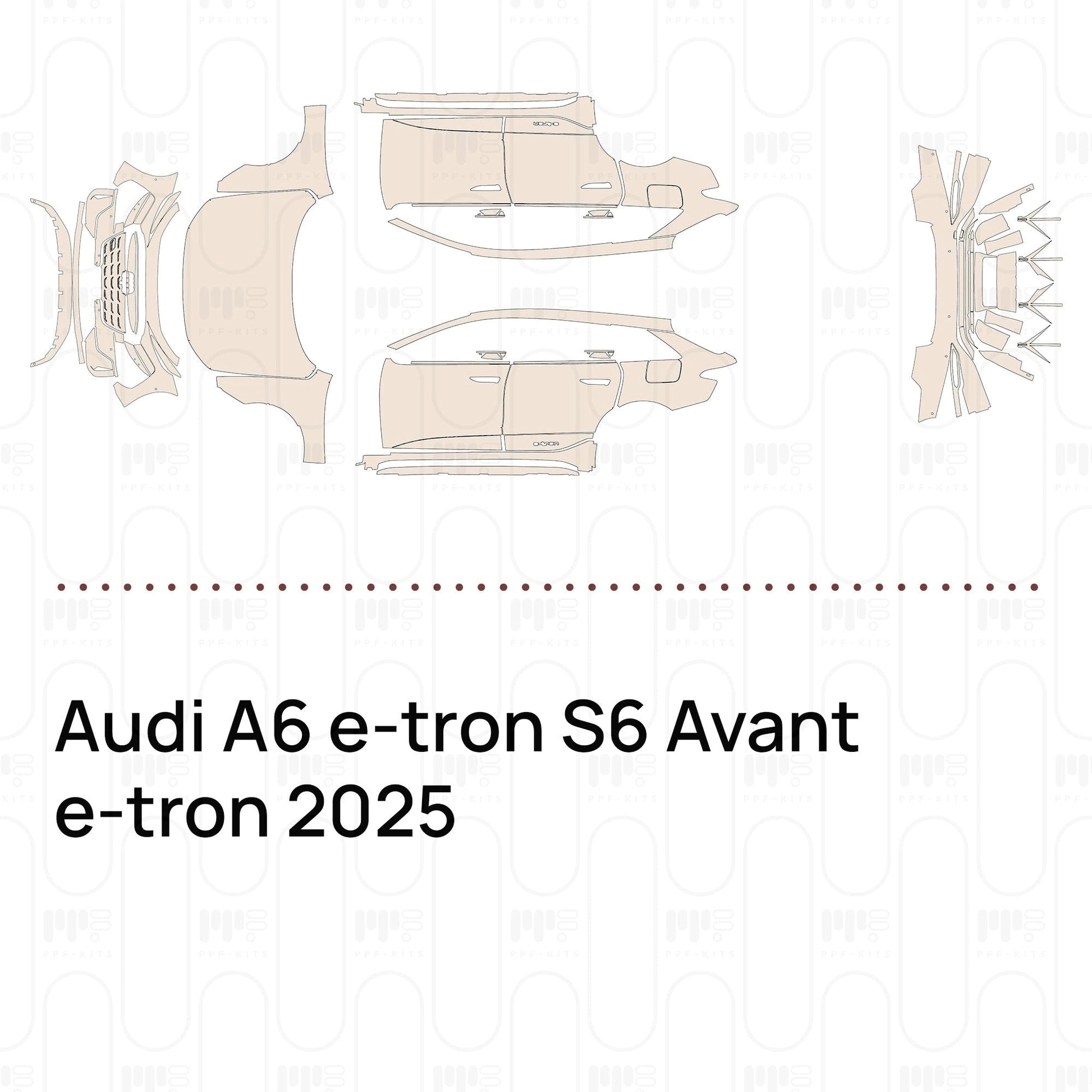 Pre-CutPPFAudiA6e-tronS6Avante-tron2025