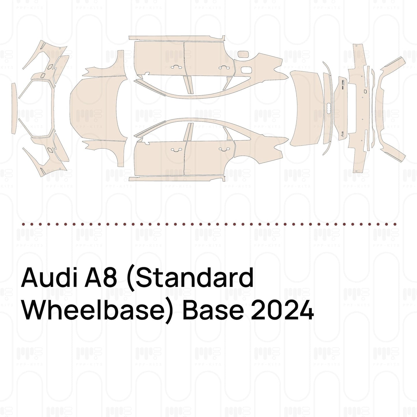 Pre-CutPPFAudiA8(StandardWheelbase)Base2024