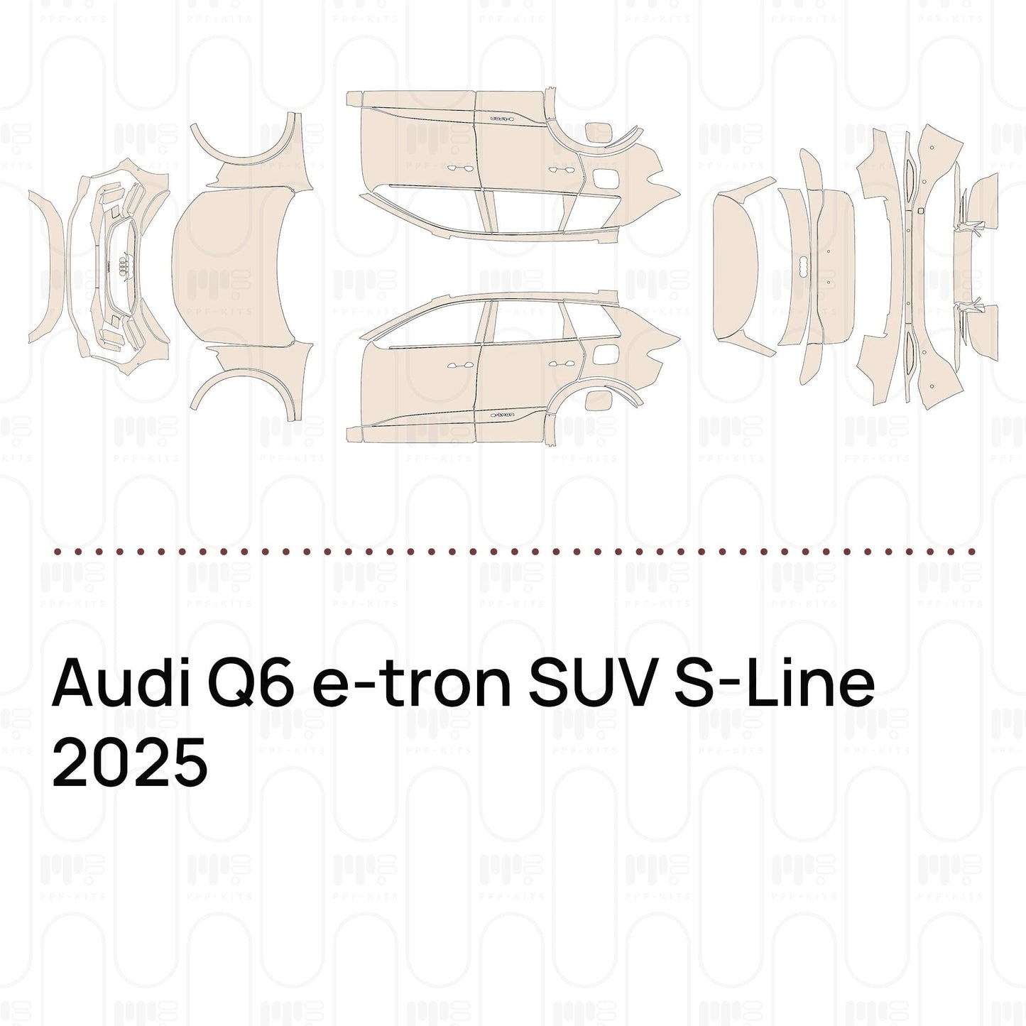 Pre-CutPPFAudiQ6e-tronSUVS-Line2025