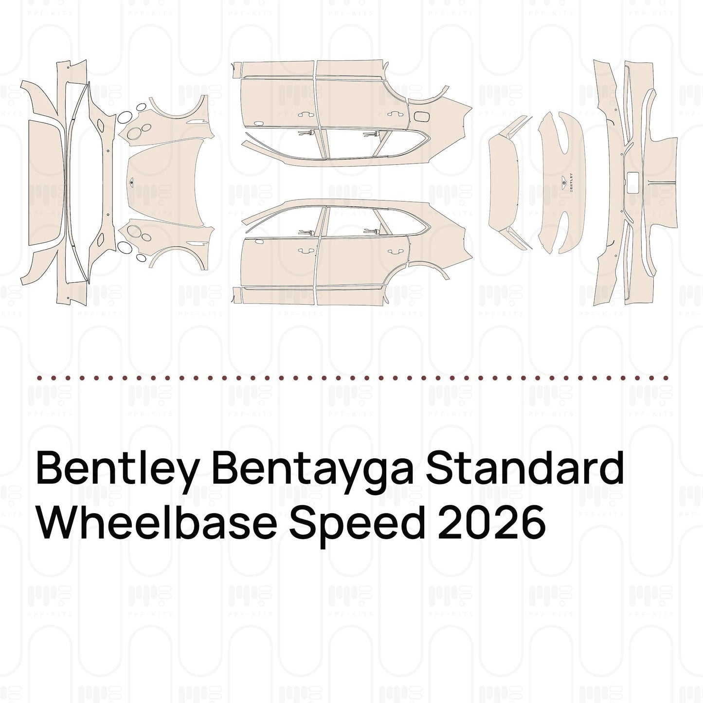Pre-CutPPFBentleyBentaygaStandardWheelbaseSpeed2026
