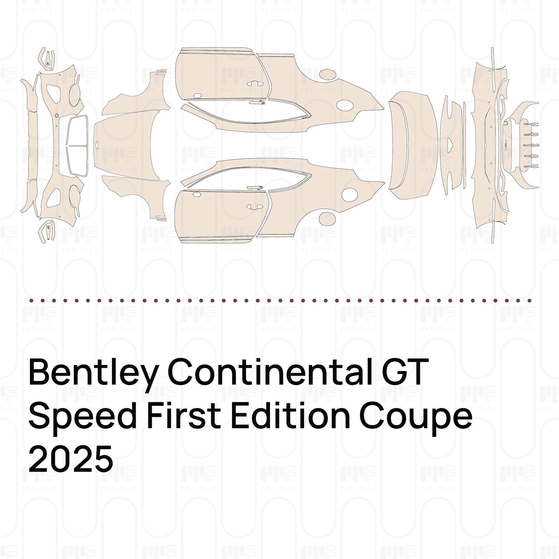 Pre-CutPPFBentleyContinentalGTSpeedFirstEditionCoupe2025
