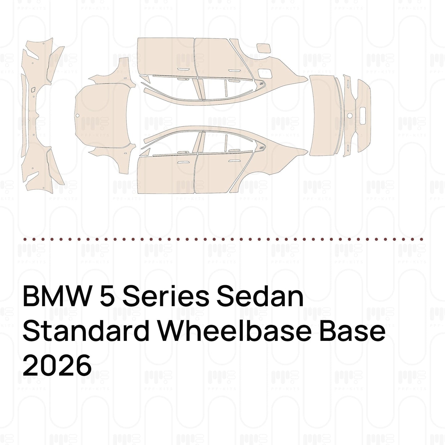 Pre-CutPPFBMW5SeriesSedanStandardWheelbaseBase2026