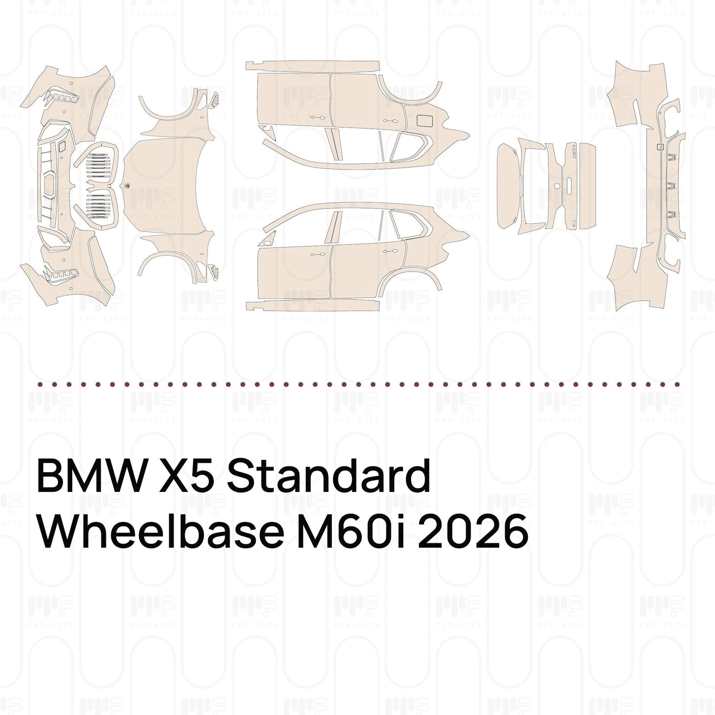 Pre-CutPPFBMWX5StandardWheelbaseM60i2026