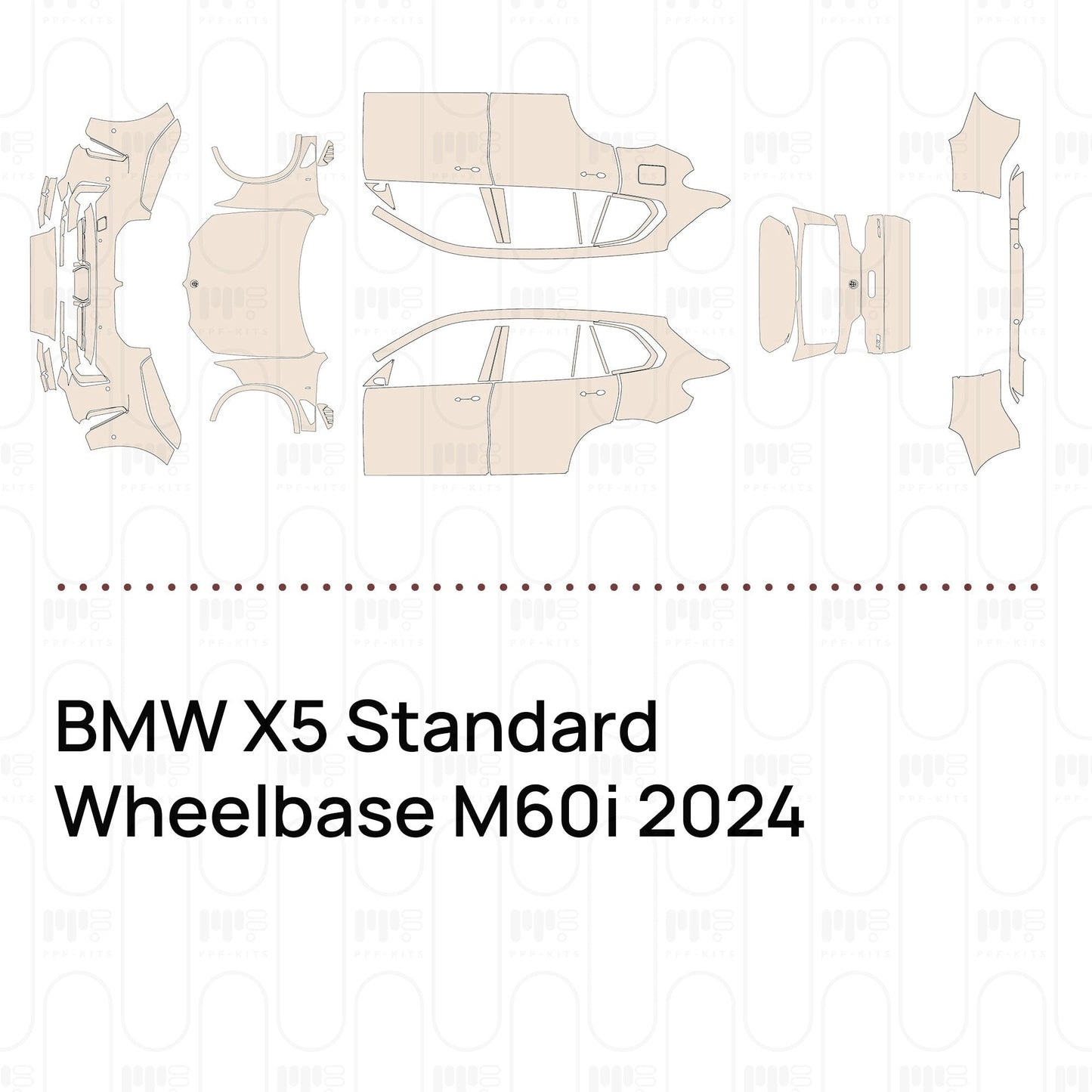 Pre-CutPPFBMWX5StandardWheelbaseM60i2024