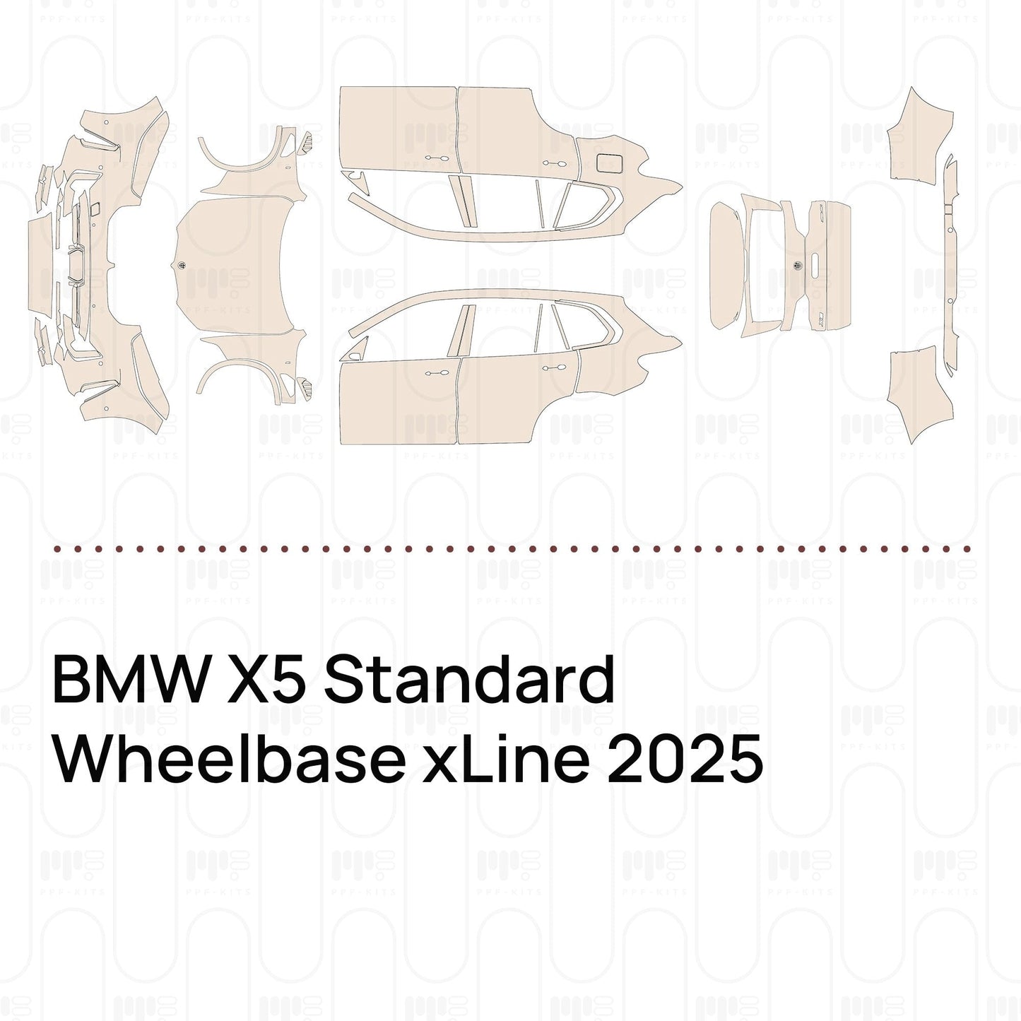 Pre-CutPPFBMWX5StandardWheelbasexLine2025