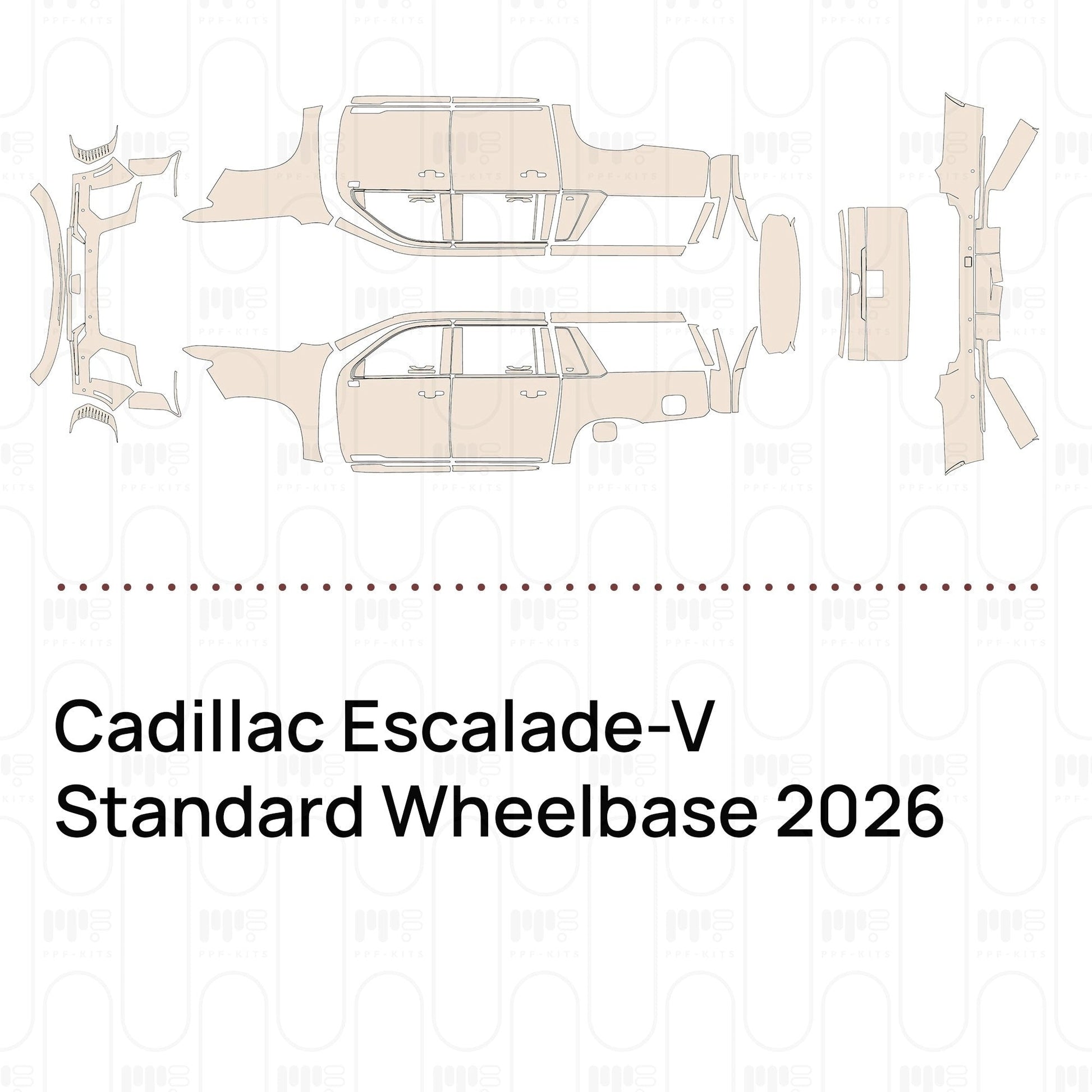 Pre-CutPPFCadillacEscalade-VStandardWheelbase2026