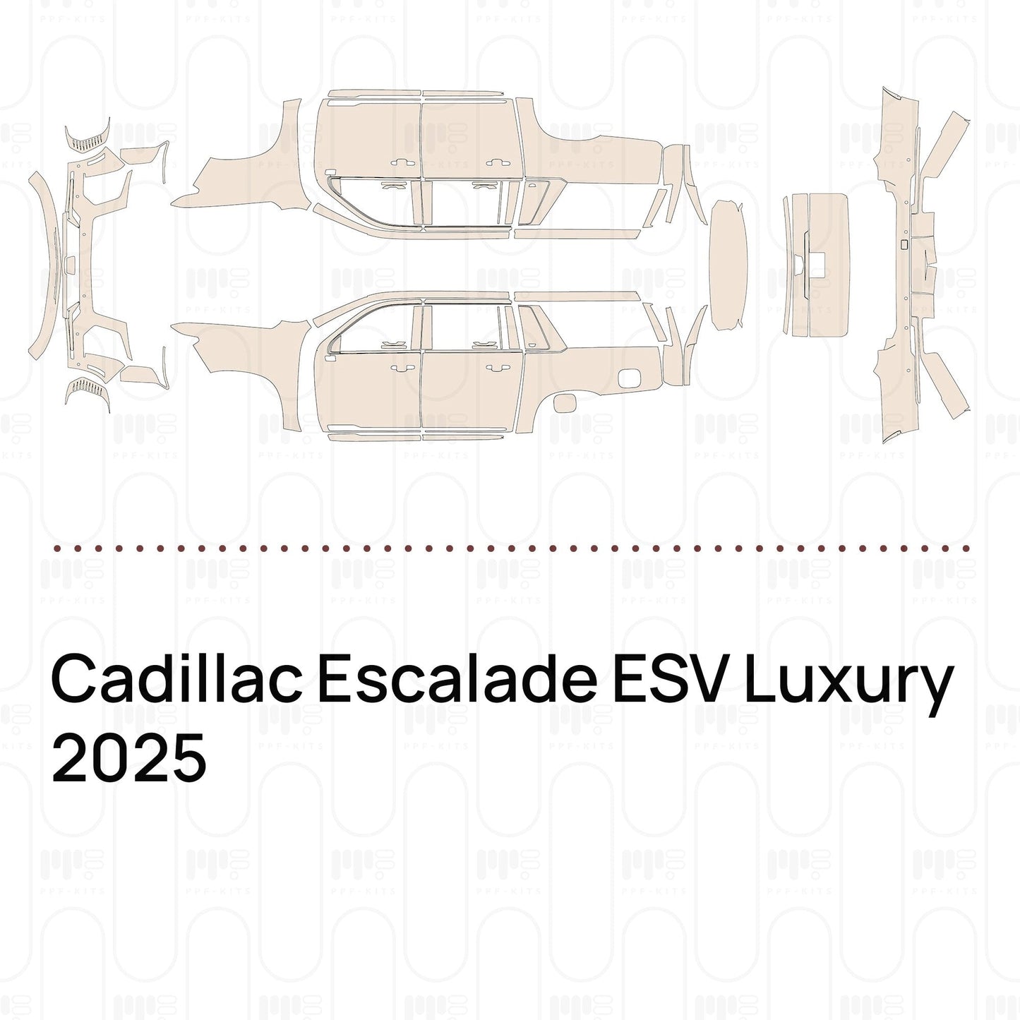 Pre-CutPPFCadillacEscaladeESVLuxury2025
