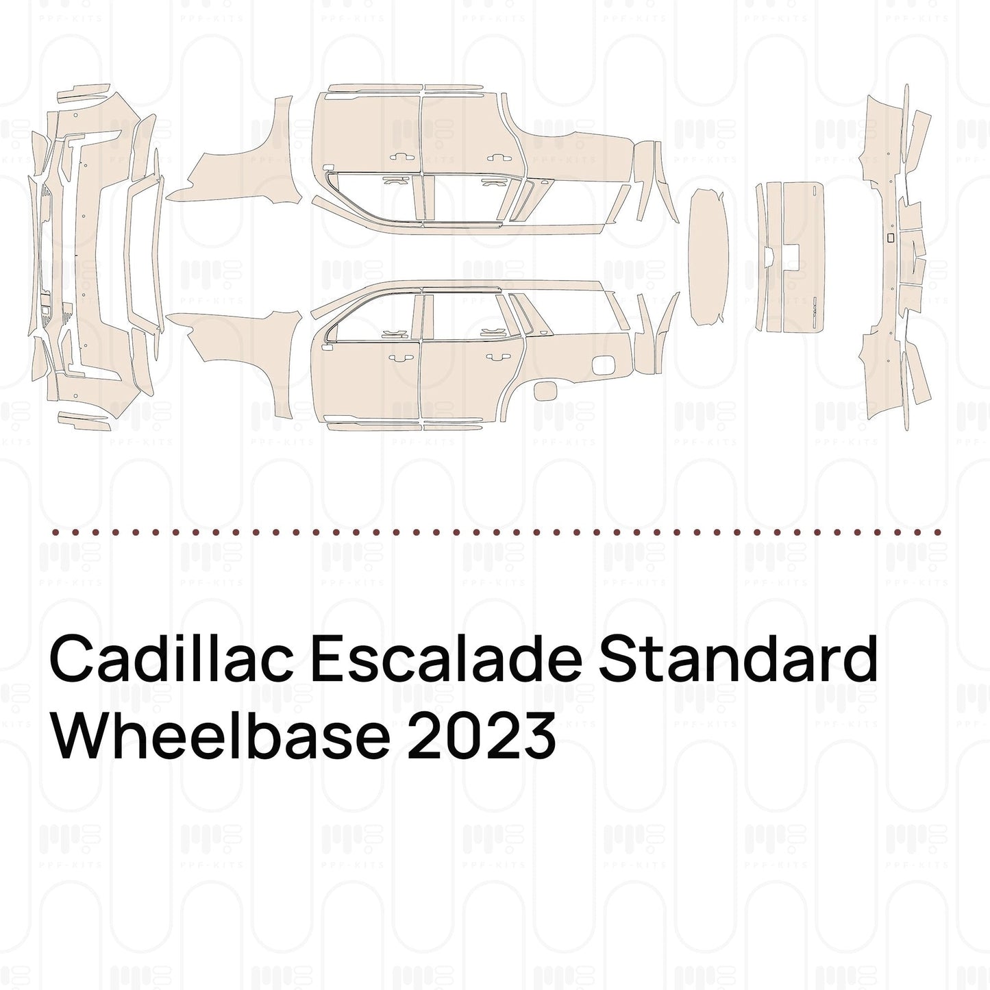 Pre-CutPPFCadillacEscaladeStandardWheelbase2023