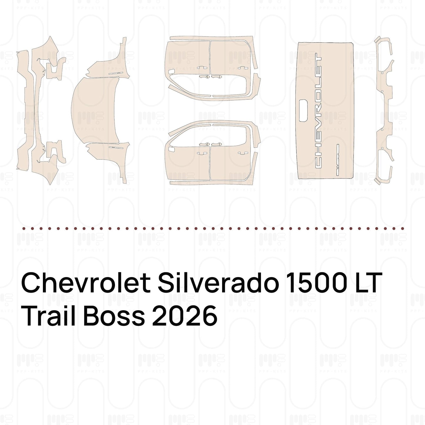 Pre-CutPPFChevroletSilverado1500LTTrailBoss2026