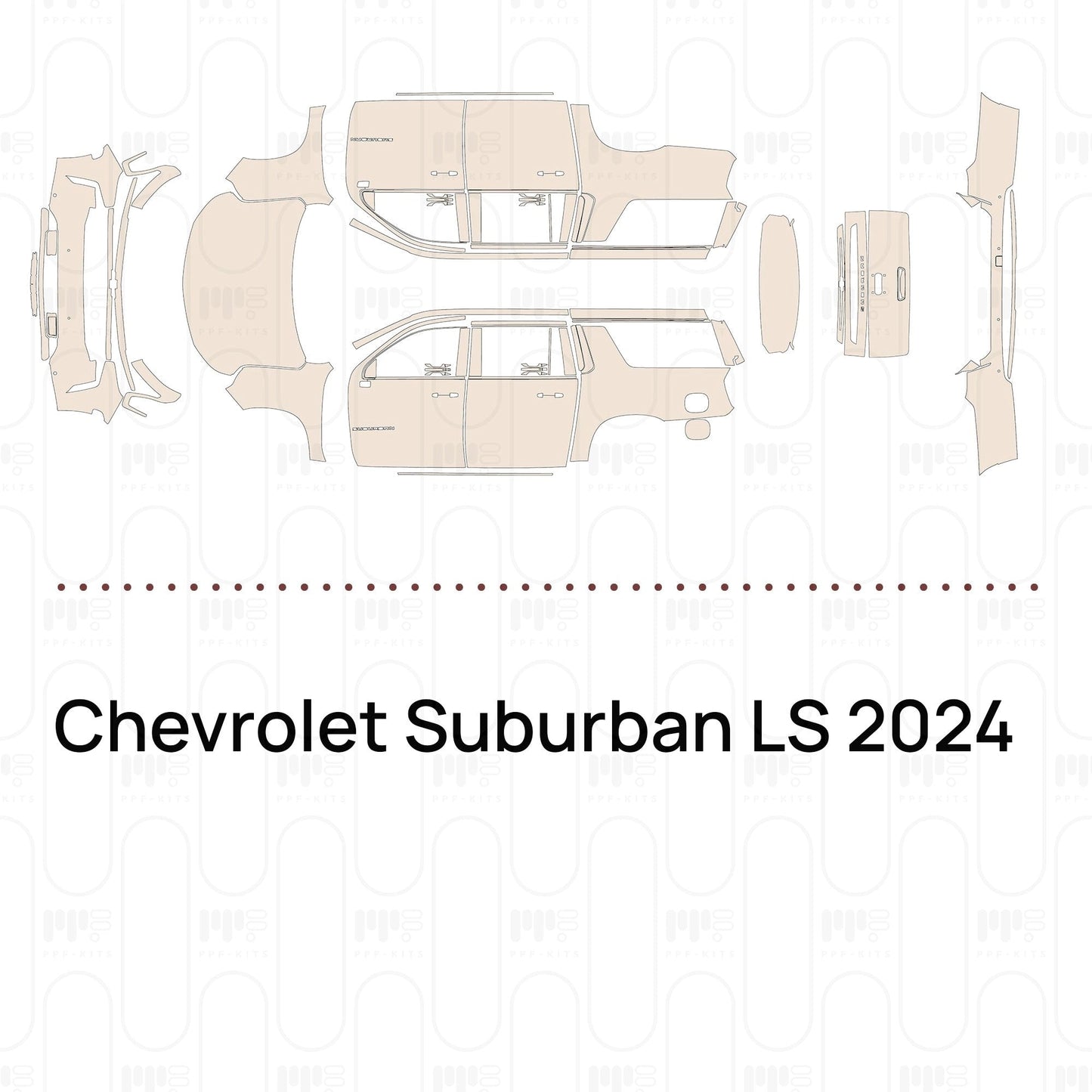 Pre-CutPPFChevroletSuburbanLS2024