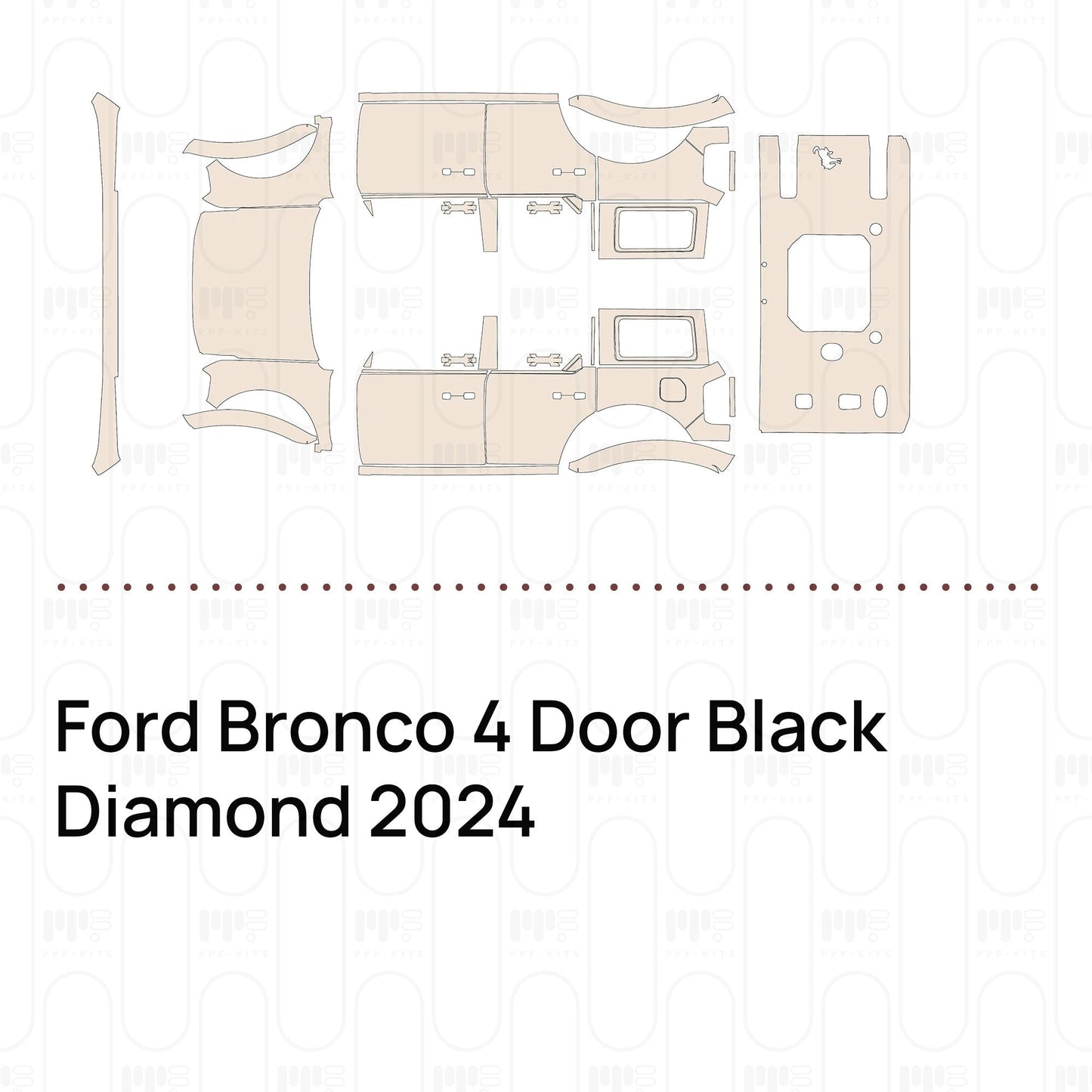 Pre-CutPPFFordBronco4DoorBlackDiamond2024