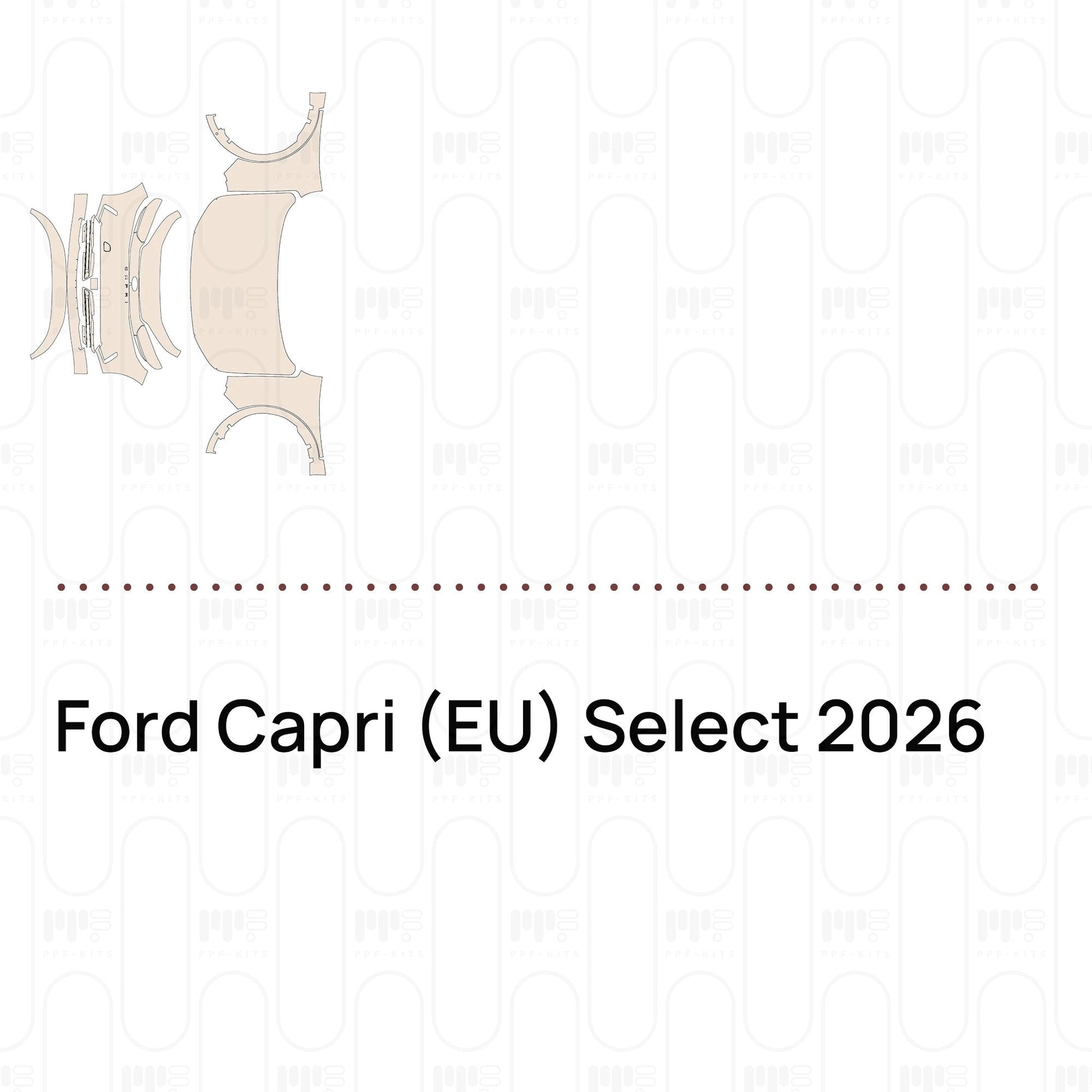 Pre-CutPPFFordCapri(EU)Select2026