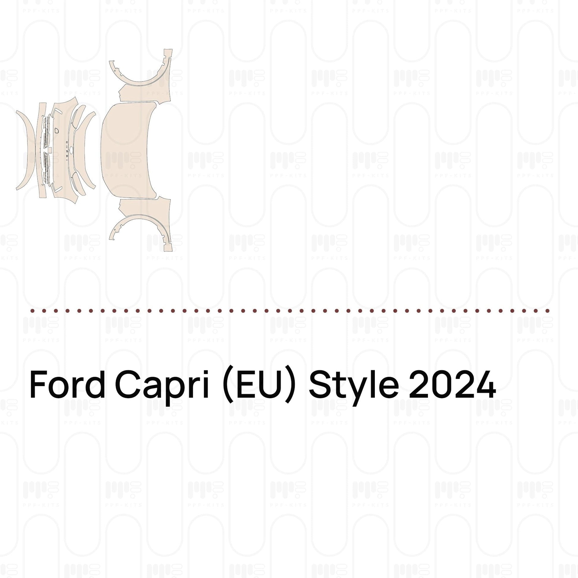 Pre-CutPPFFordCapri(EU)Style2024